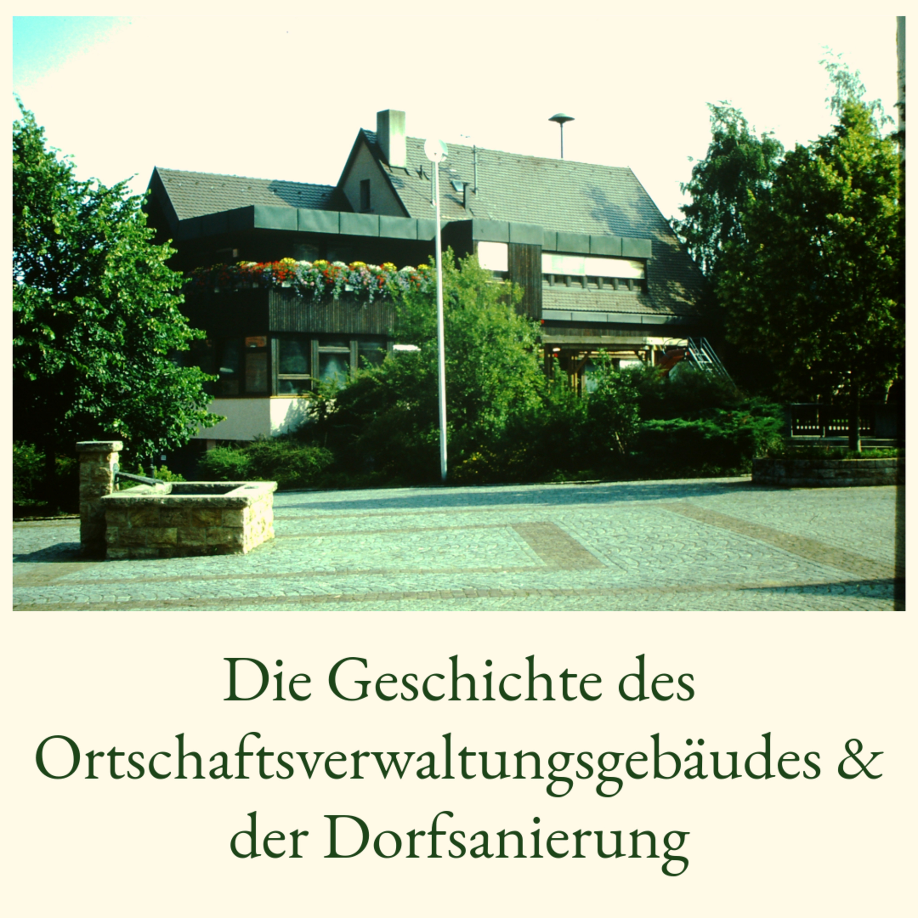 Folge 05 – Die Geschichte des Ortschaftsverwaltungsgebäudes & der Dorfsanierung episode artwork