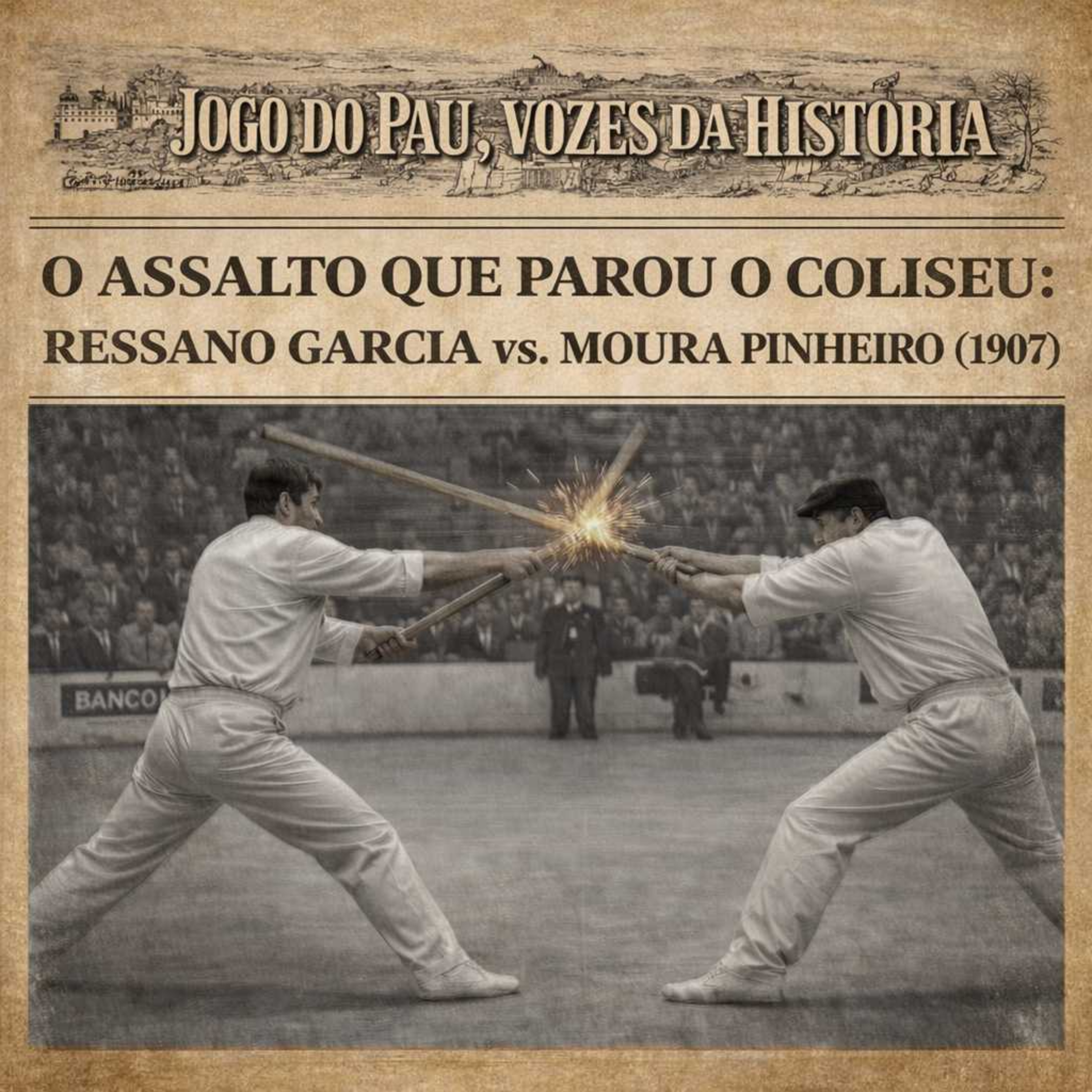 Jogo do Pau Português - Vozes da História
