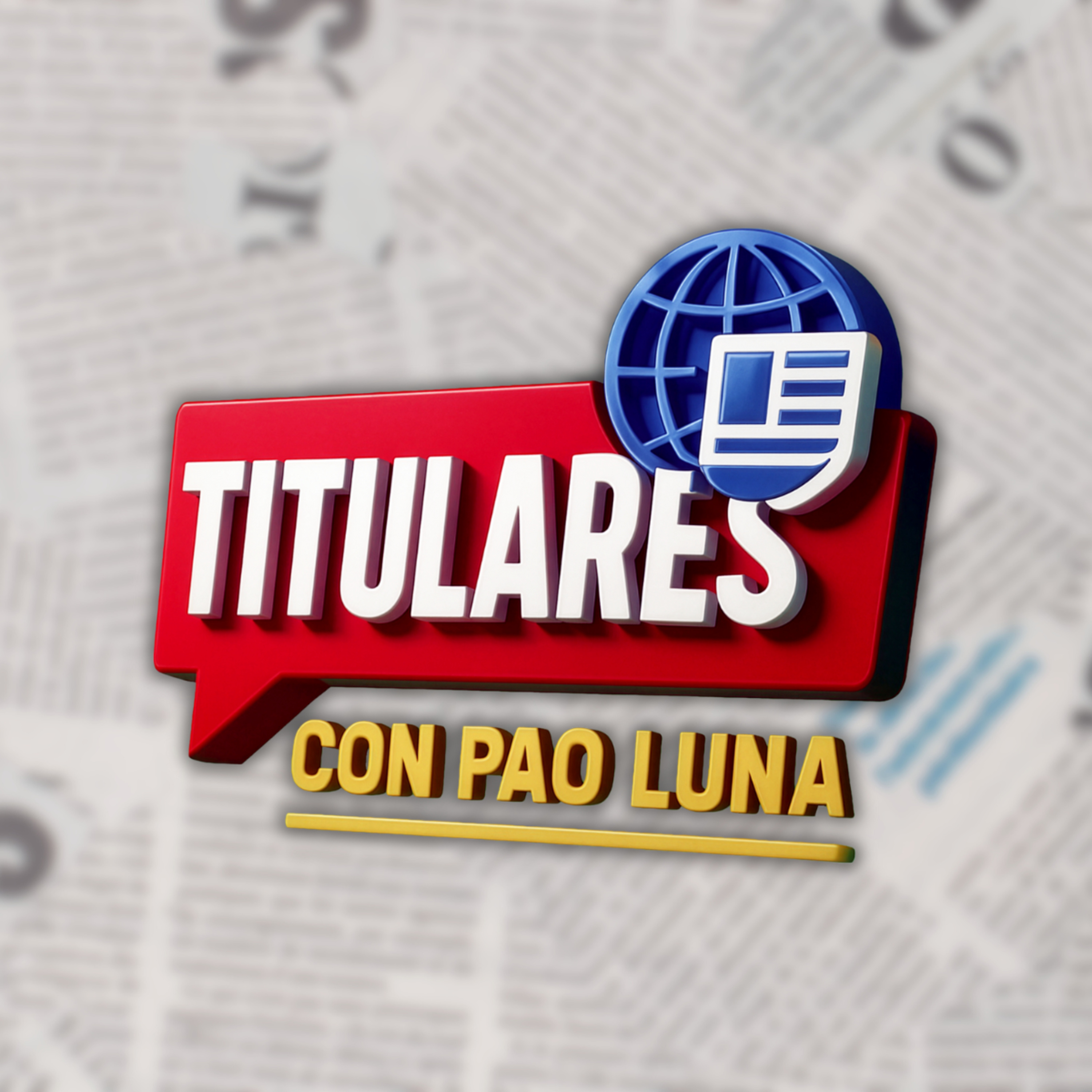 #Titulares con Pao Luna: Martes 06 de enero de 2026