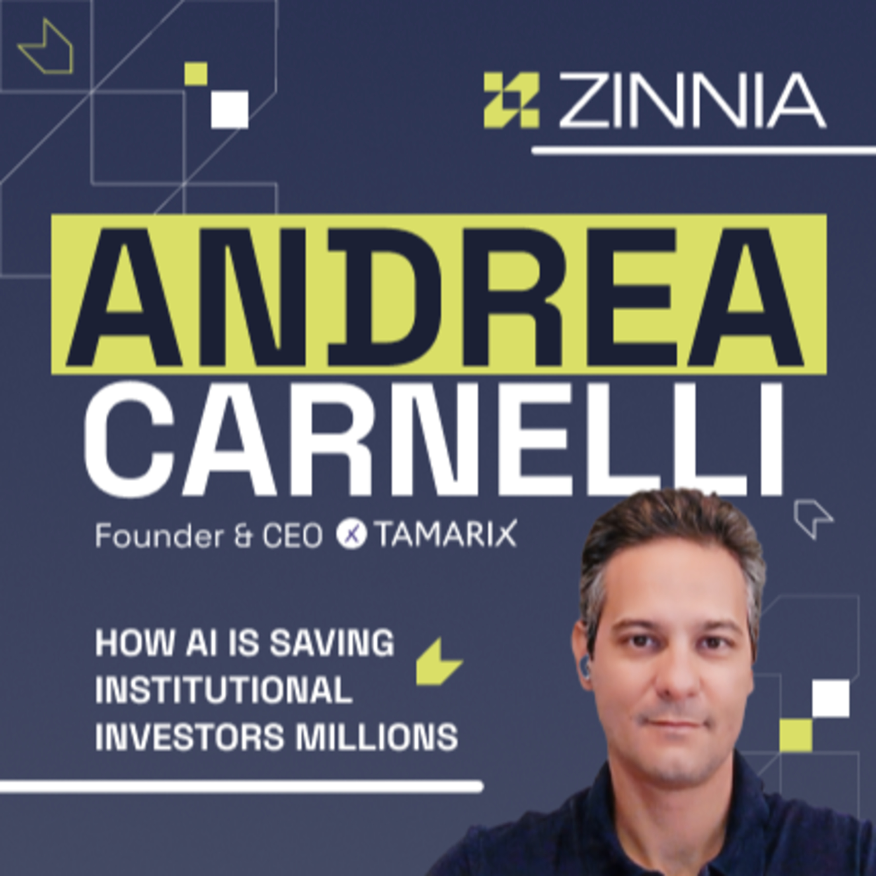 Zinnia Media | Andrea Carnelli on How AI is Saving Institutional Investors Millions episode artwork