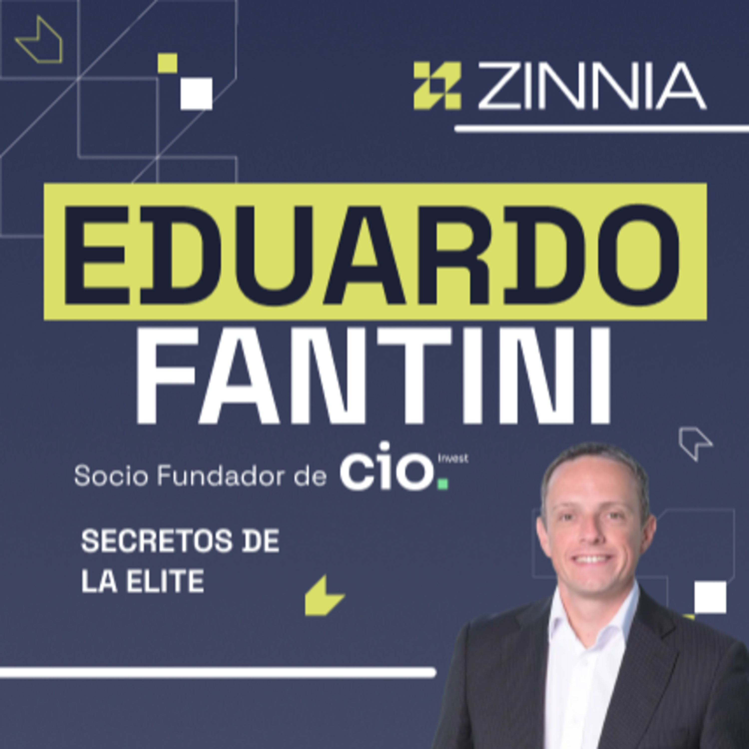 Zinnia Media | Eduardo Fantini - Secretos de la Elite episode artwork