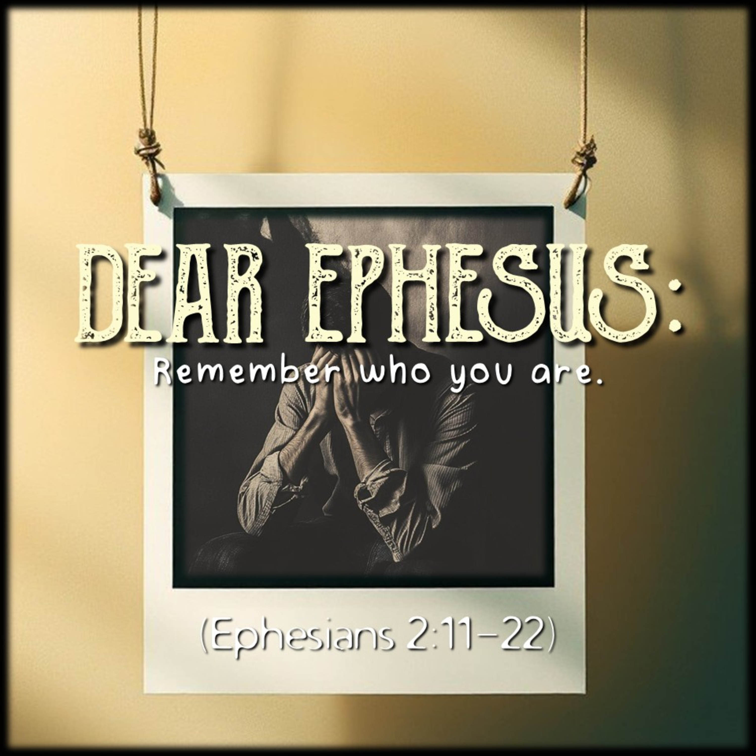 Ephesians 2:11-22 | Dear Ephesus: Remember who you were. | Believers Church - Duluth Church Sermons - Verse by Verse Bible Studies episode artwork