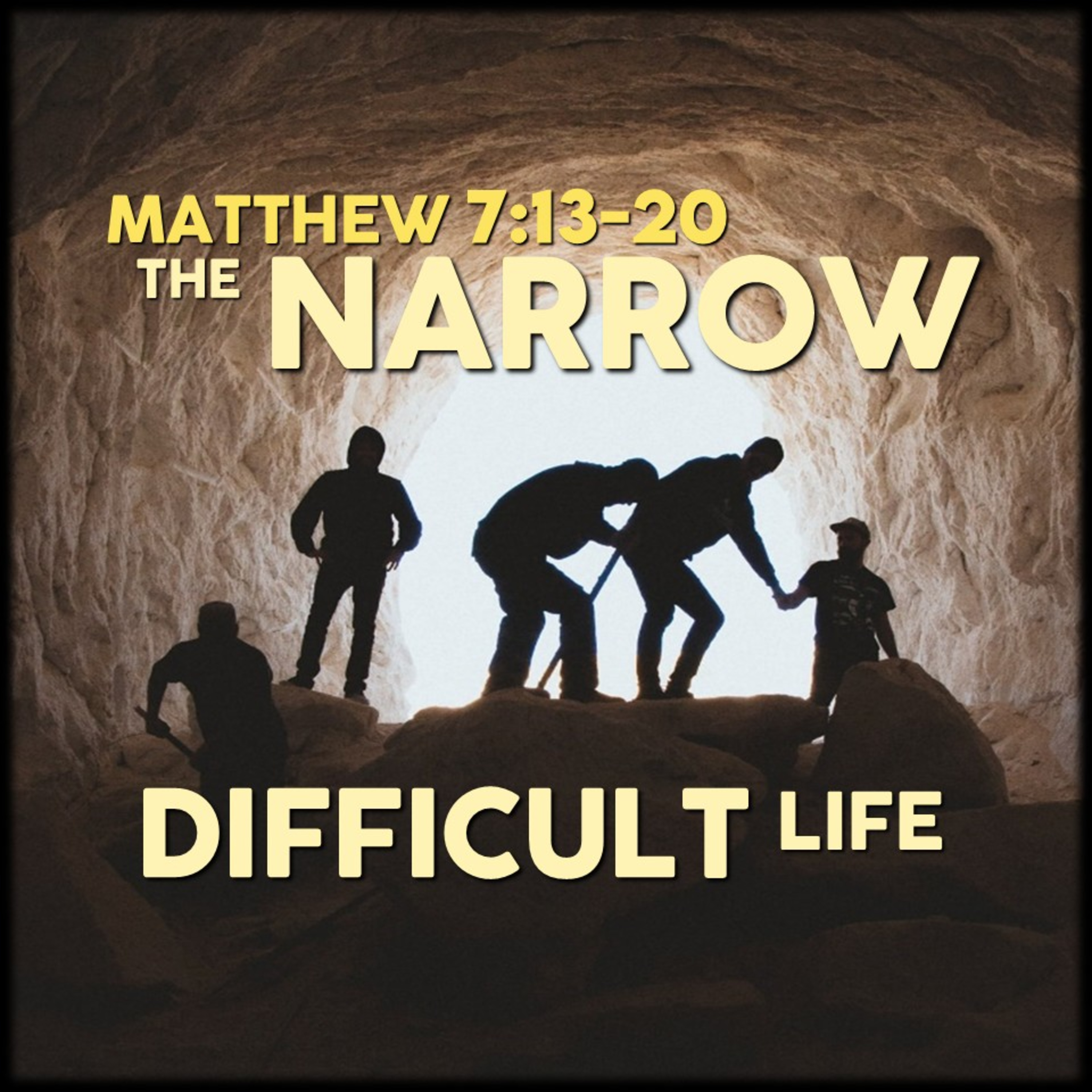 Matthew 7:13-20 | The Narrow, Difficult Life | Believers Church - Duluth Church Sermons - Verse by Verse Bible Studies episode artwork