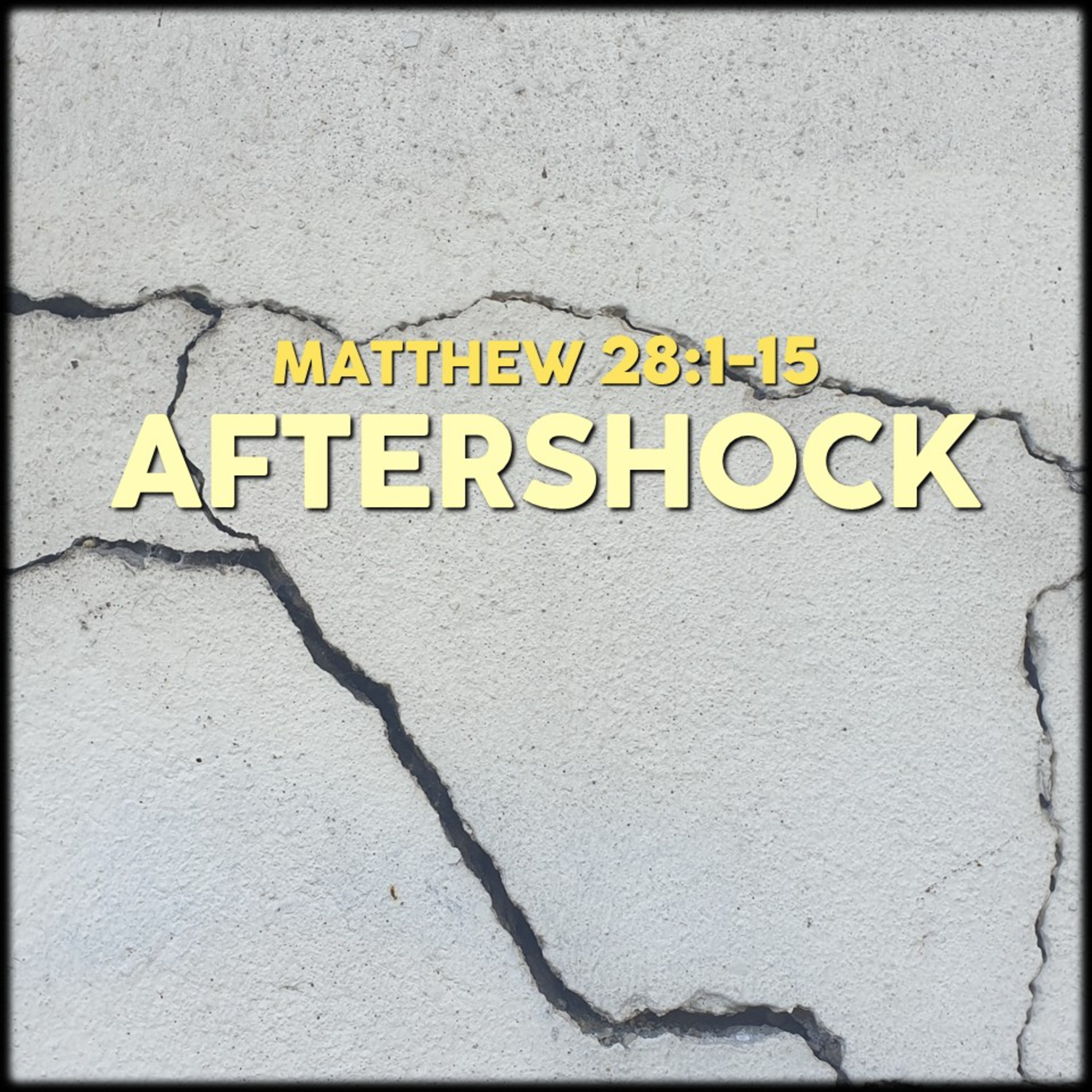 Matthew 28:1-15 | Aftershock | Believers Church - Duluth Church Sermons - Verse by Verse Bible Studies episode artwork