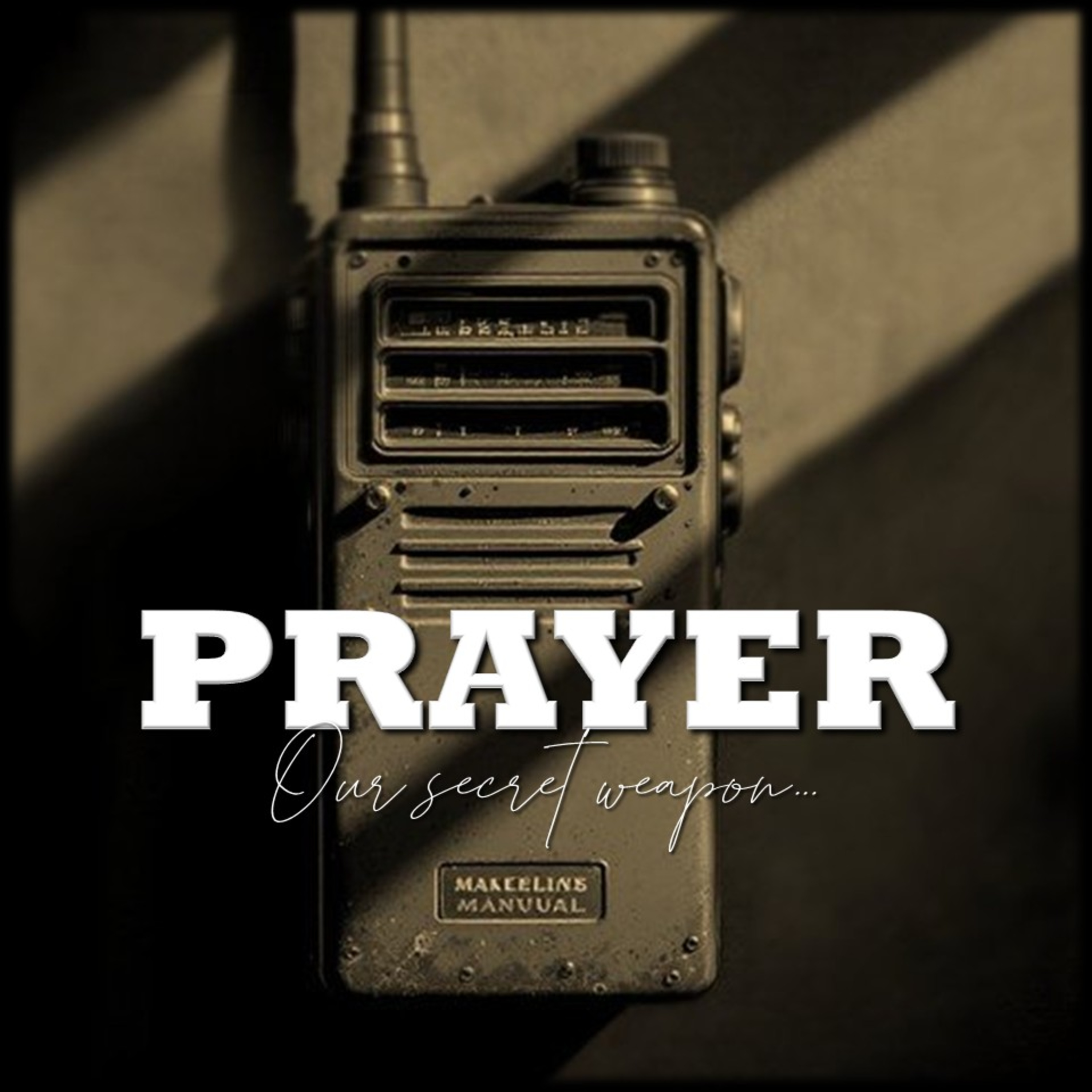 The Whole Armor: Week 7 - PRAYER (Our secret weapon)| Believers Church - Duluth Church Sermons - Verse by Verse Bible Studies episode artwork