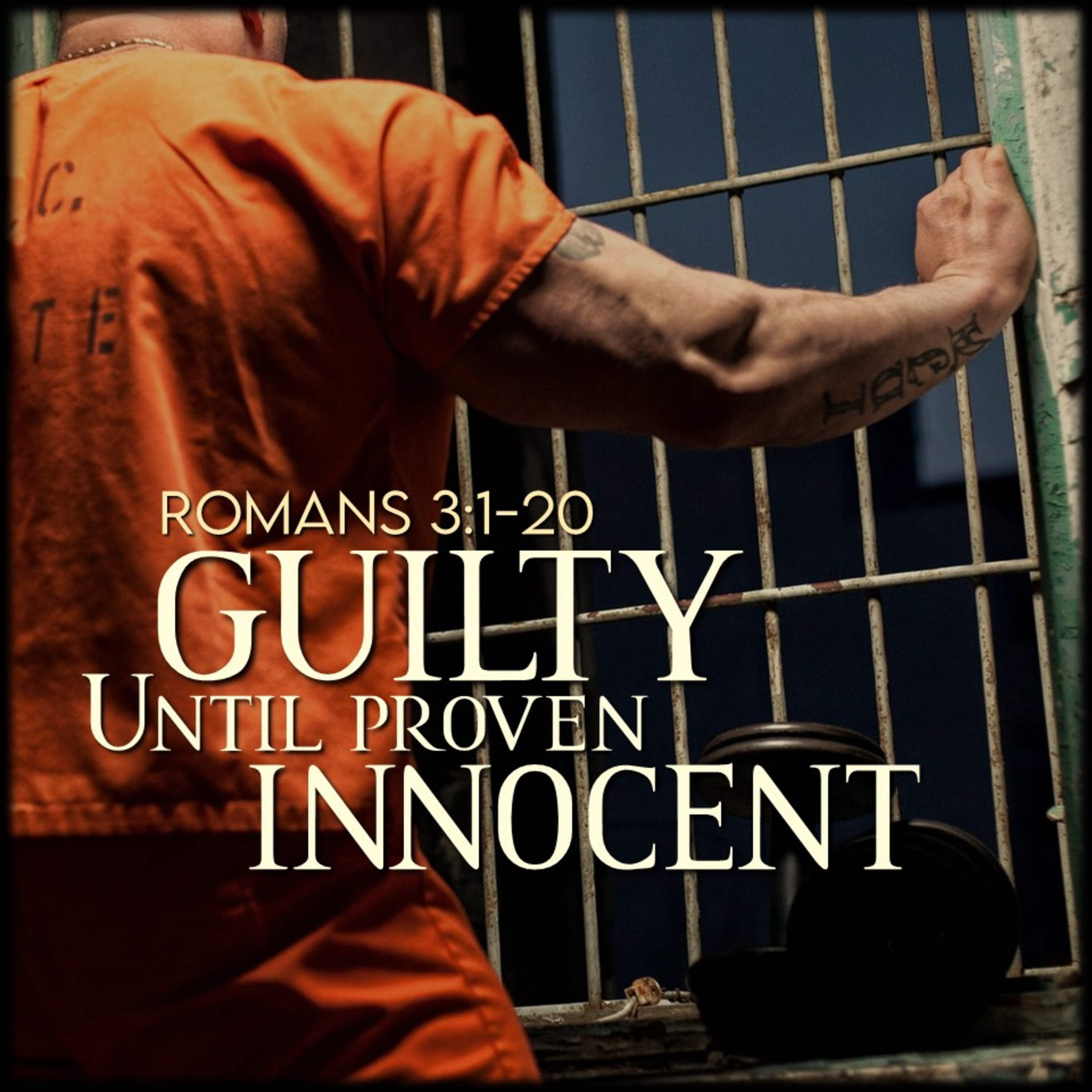 Romans 3:1-20 | Guilty Until Proven Innocent | Believers Church - Duluth Church Sermons - Verse by Verse Bible Studies episode artwork