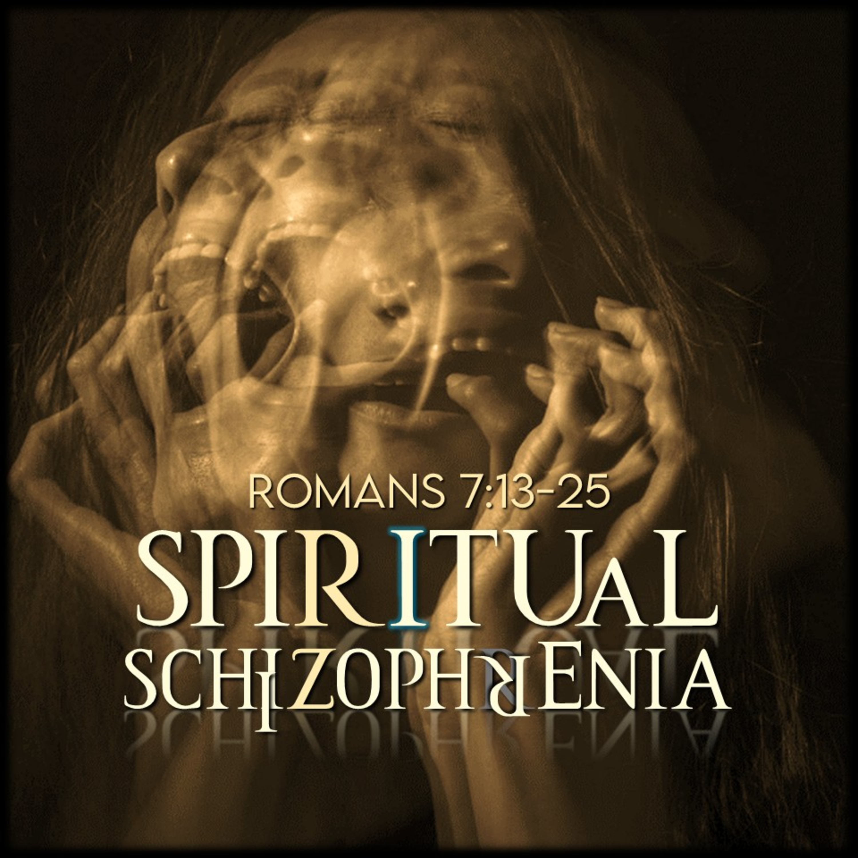 Romans 7:13-25 | Spiritual Schizophrenia | Believers Church - Duluth Church Sermons - Verse by Verse Bible Studies episode artwork
