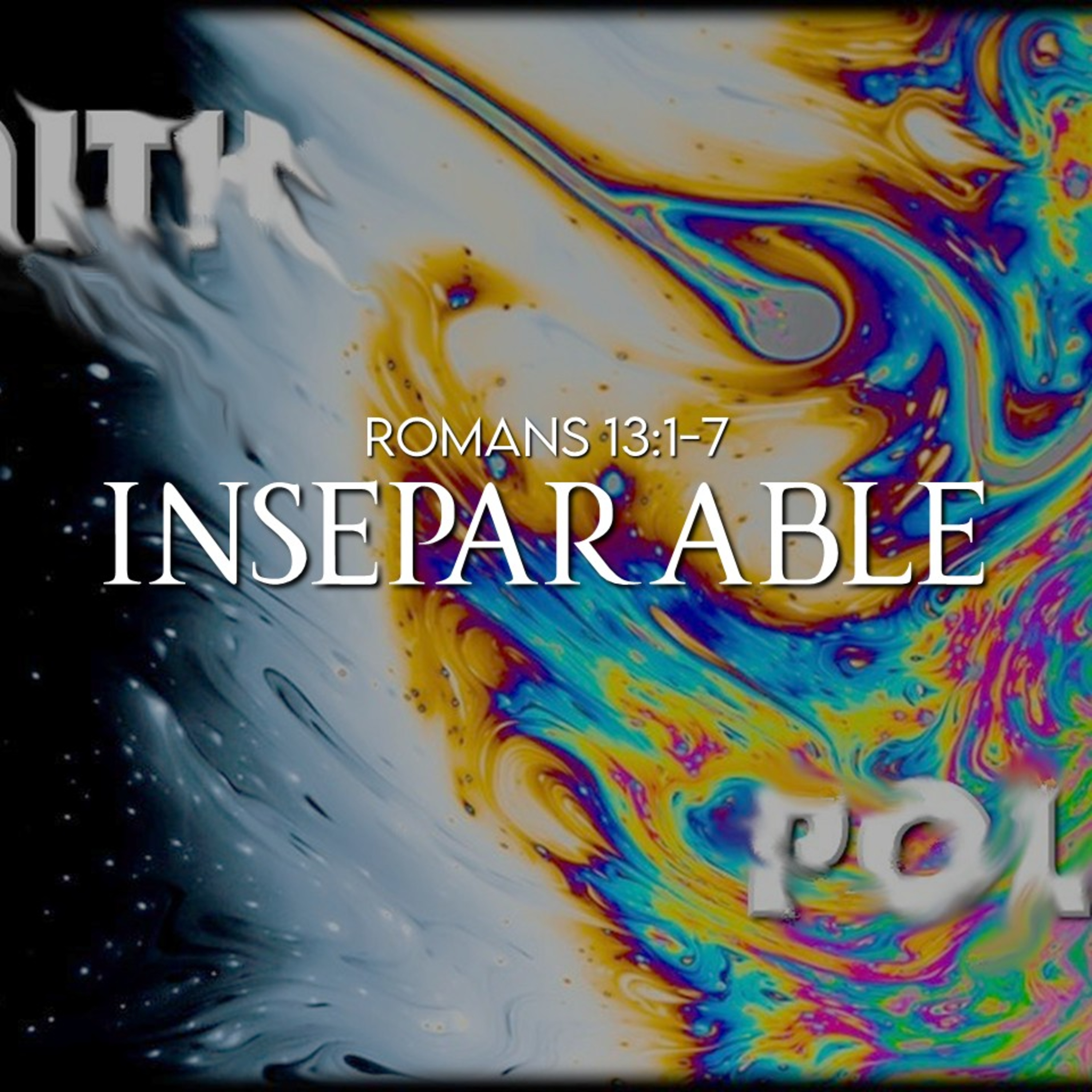Romans 13:1-7 | Inseparable | Believers Church - Duluth Church Sermons - Verse by Verse Bible Studies episode artwork