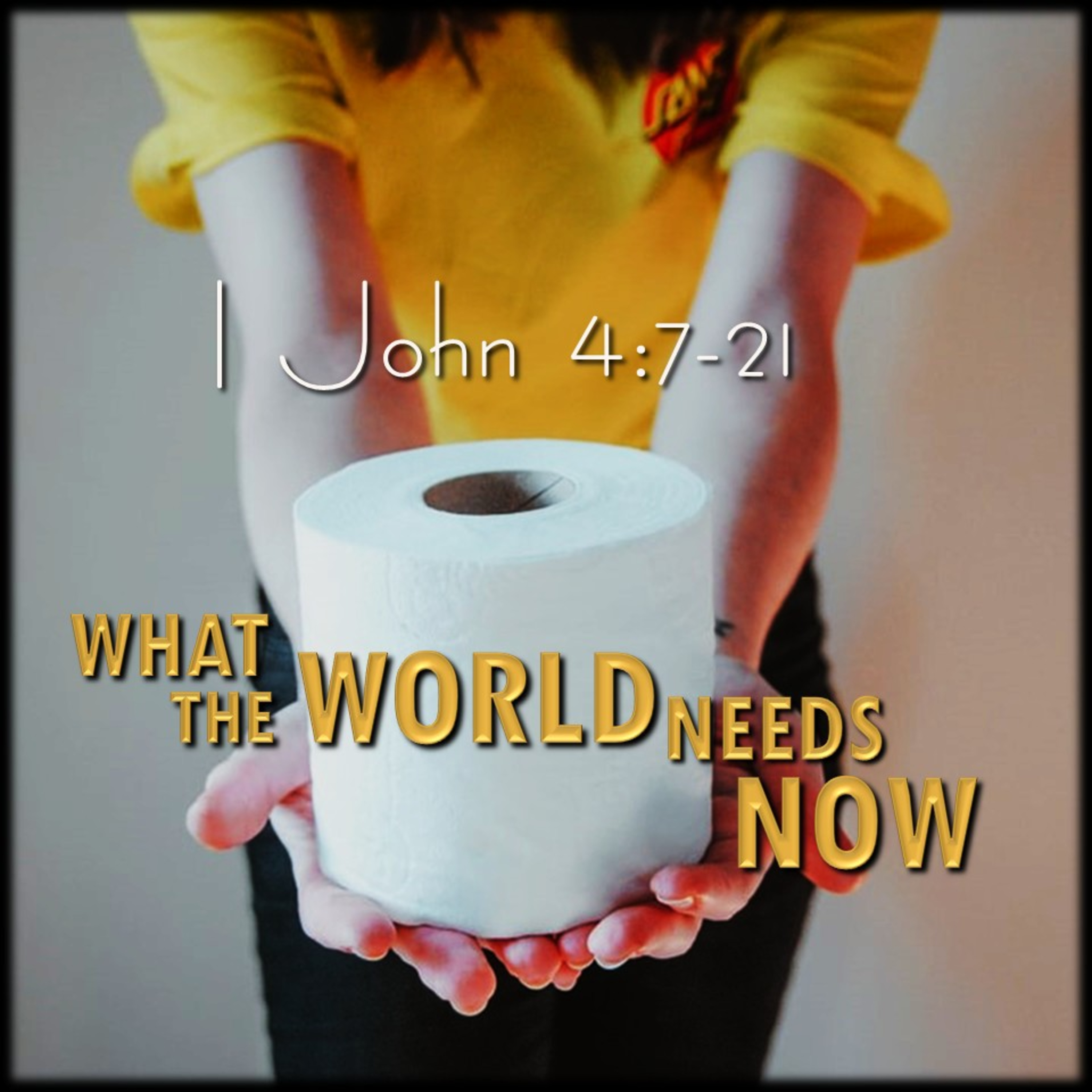 What the World Needs to Know | 1 John 4:7-21 | Believers Church - Duluth Church Sermons - Verse by Verse Bible Studies episode artwork
