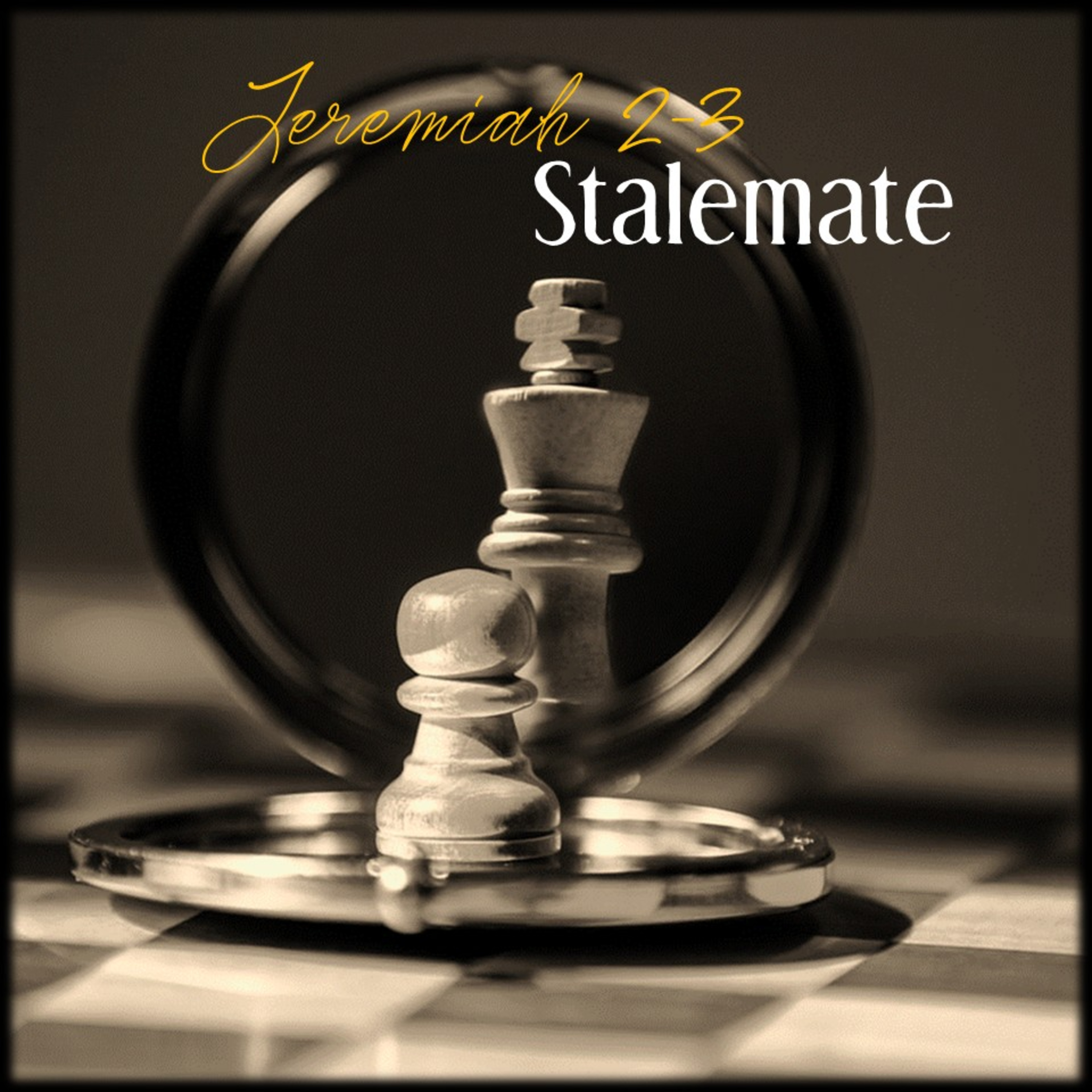 Stalemate | Jeremiah 2-3 | Believers Church - Duluth Church Sermons - Verse by Verse Bible Studies episode artwork