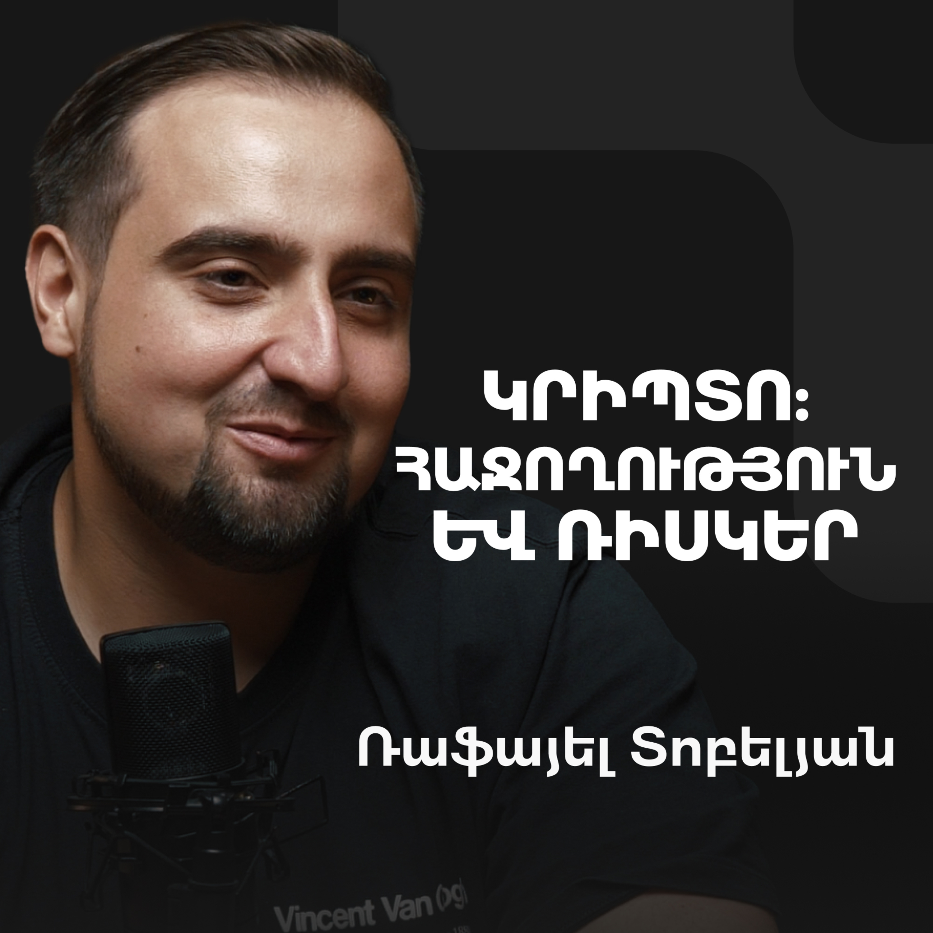 Armen Grigoryan Podcast