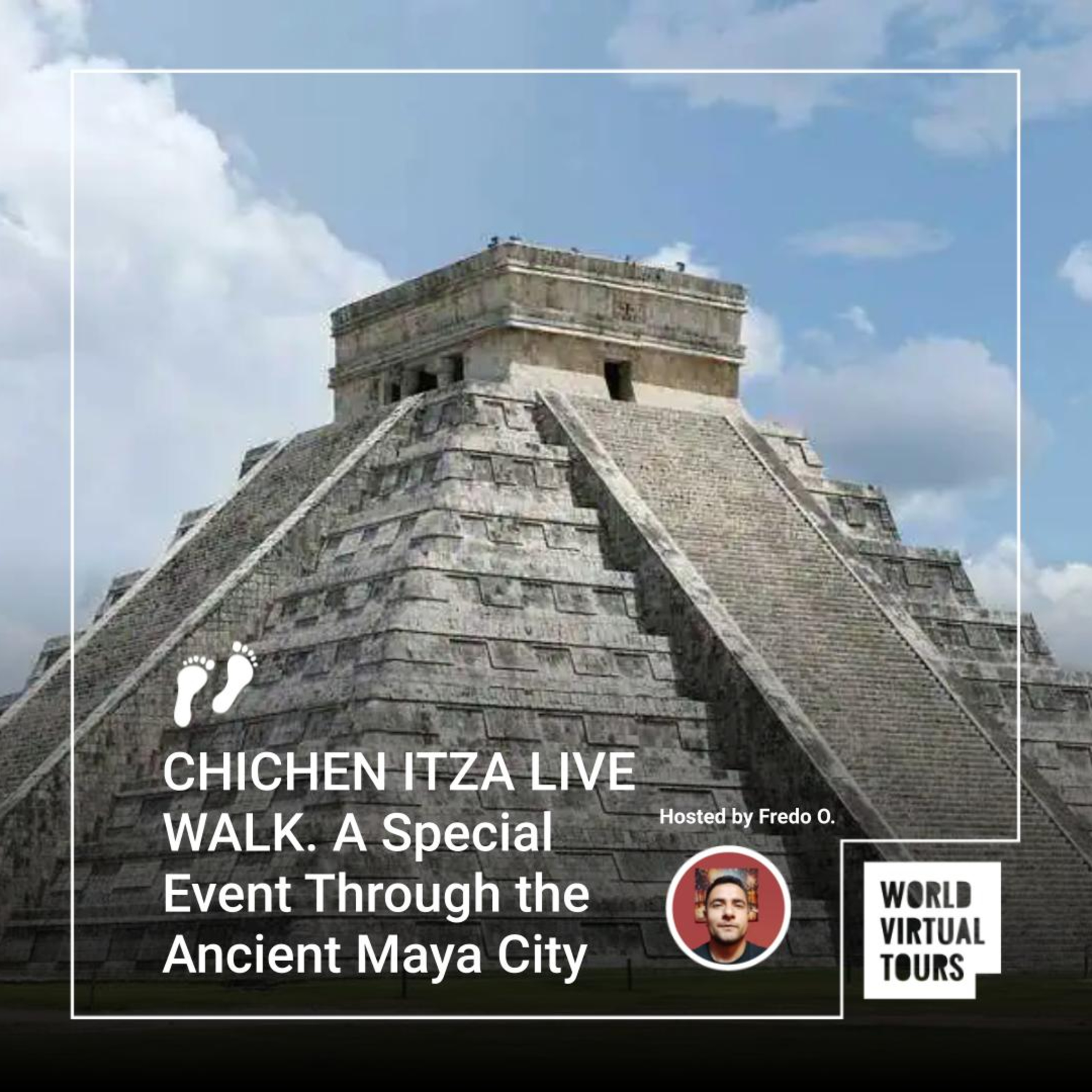 CHICHEN ITZA LIVE WALK. A Special Event Through the Ancient Maya City | Live Tour Excerpt episode artwork