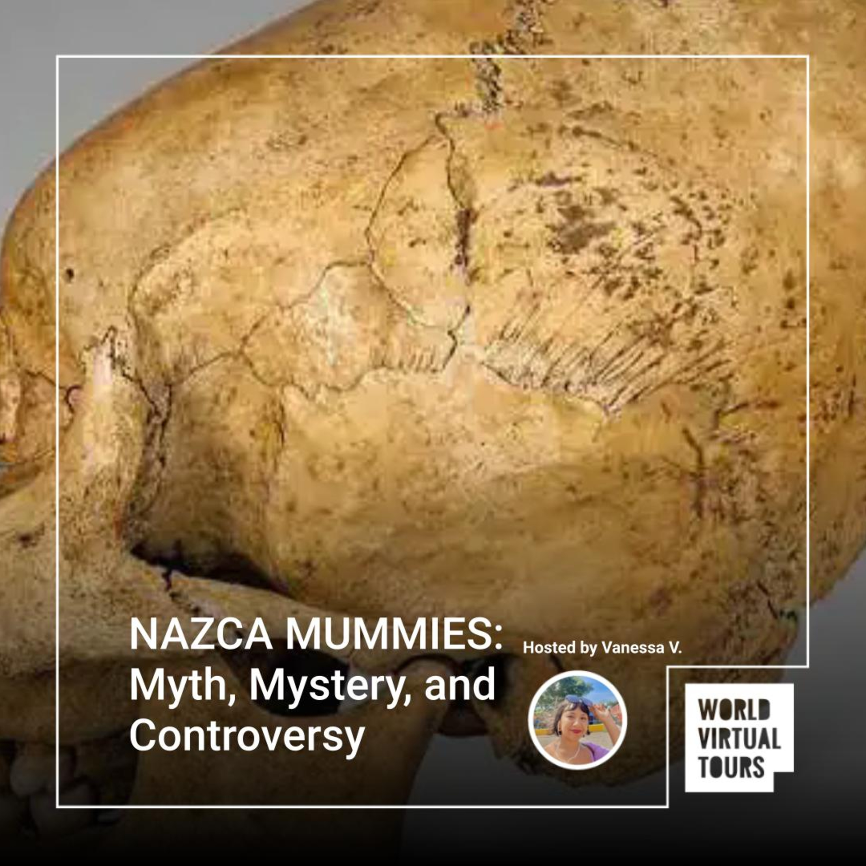 NAZCA MUMMIES: Myth, Mystery, and Controversy | Live Session Excerpt episode artwork