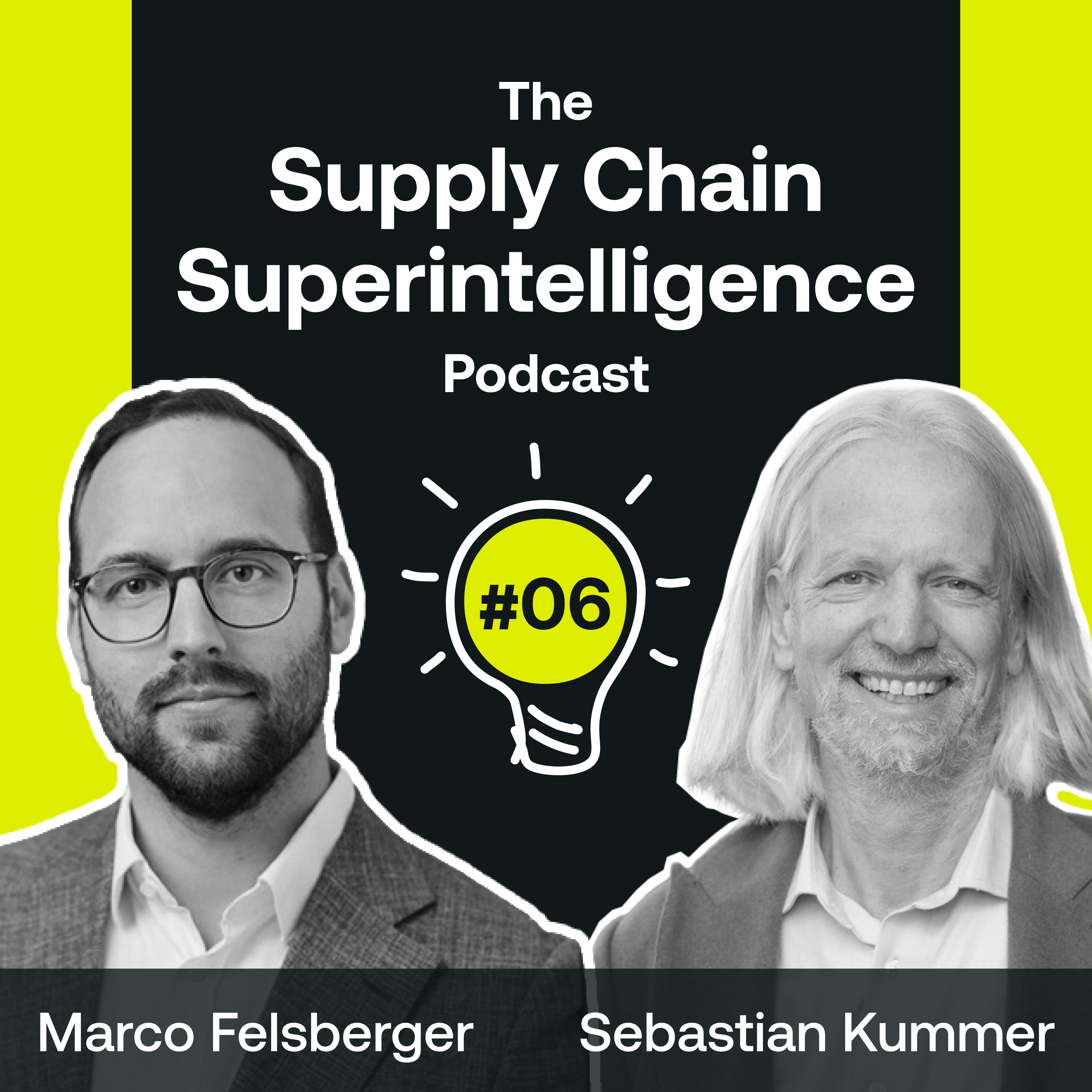 Episode #06: Bottleneck Europe: Geopolitics & Supply Chain Dependency with Prof. Sebastian Kummer episode artwork