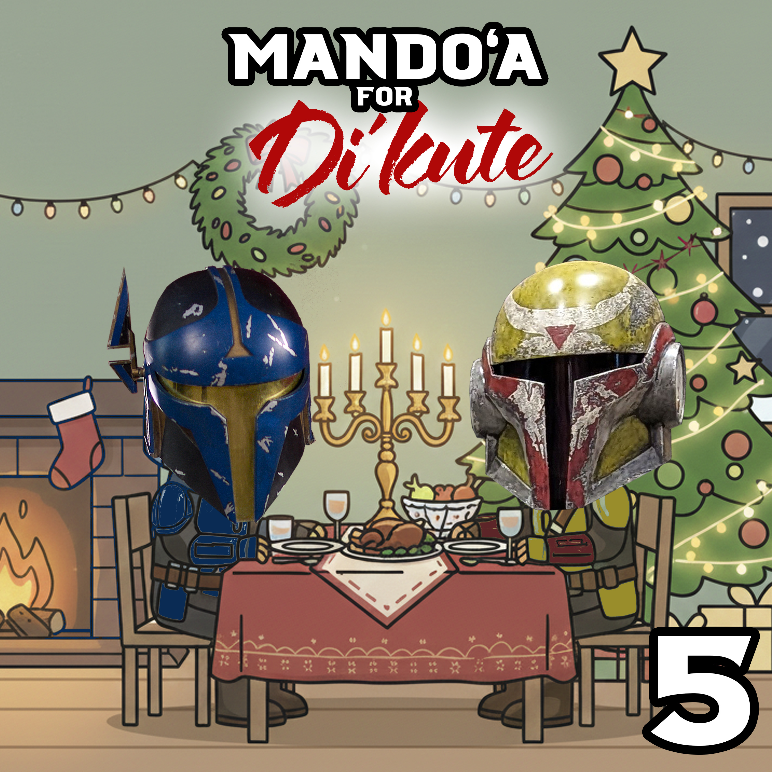 EP. 05: Mando Holiday Special - Mando'a 101 episode artwork
