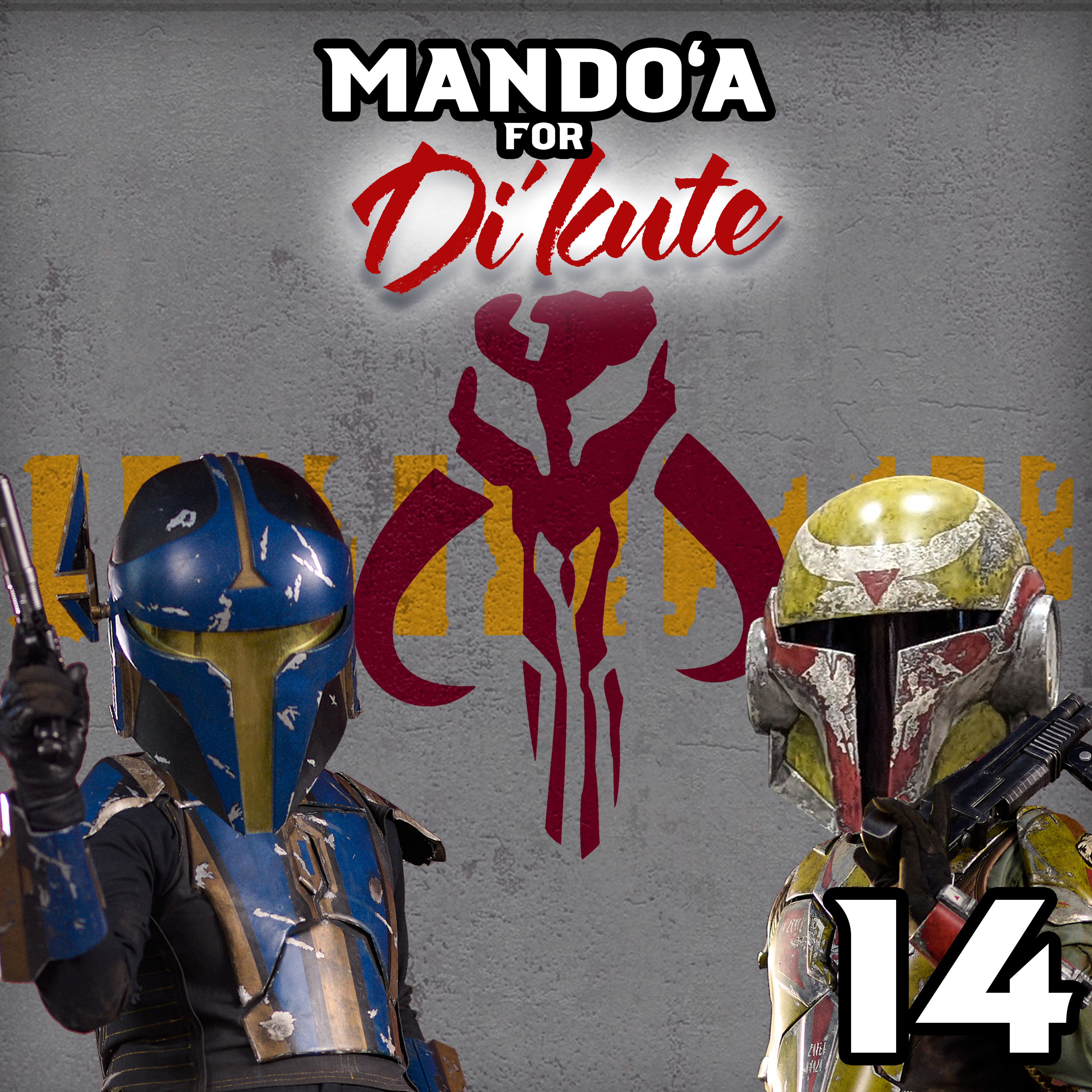 EP. 14: Sigils & Symbols - Mando'a 101 episode artwork