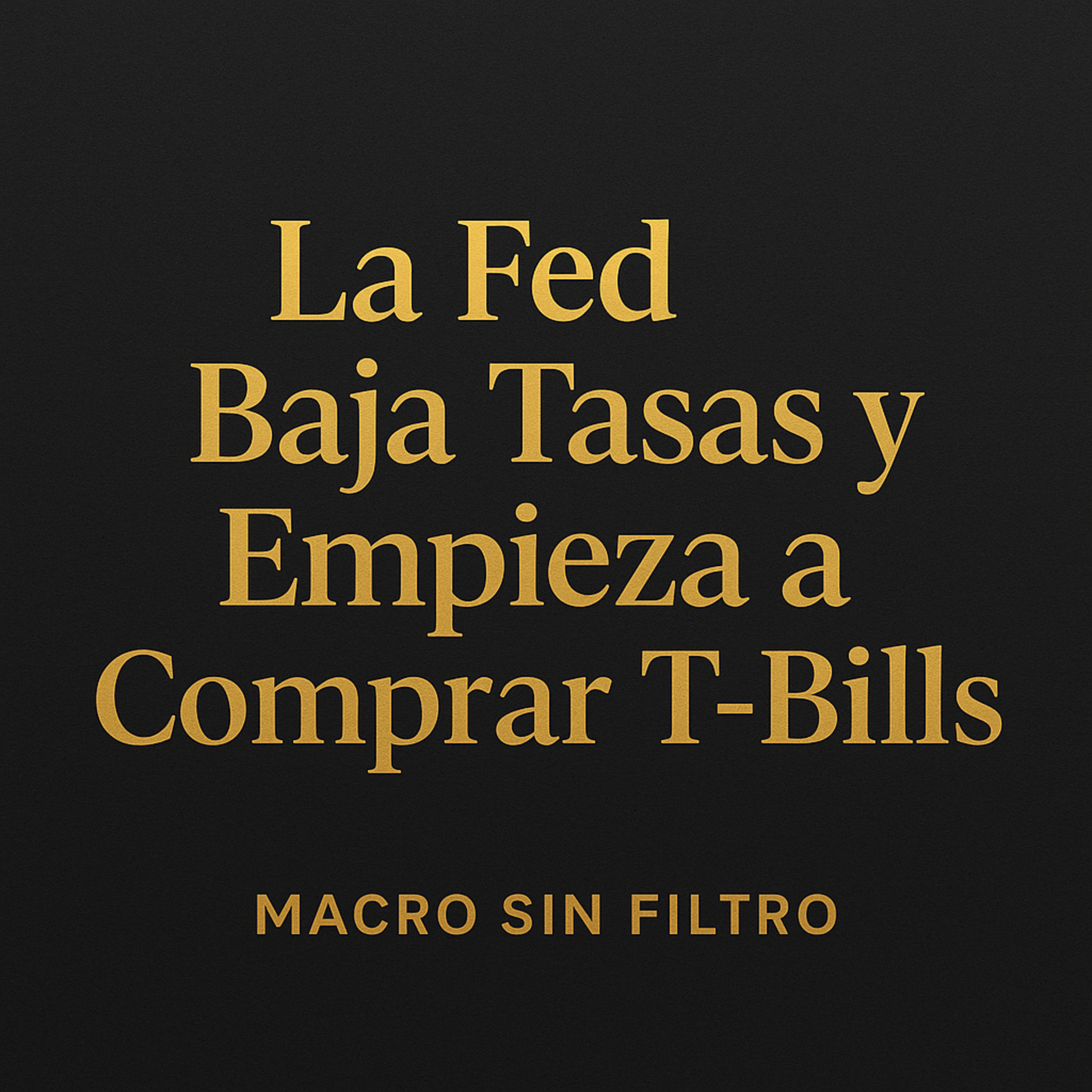 10/12/2025 – Explico los movimientos de la Fed episode artwork