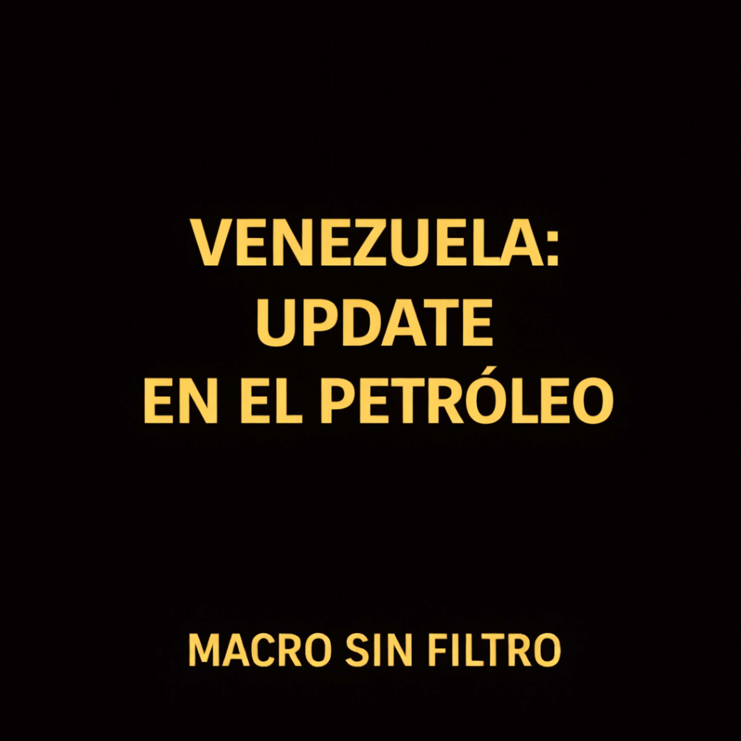 3/1/2026 - Venezuela: Update en el Petróleo episode artwork