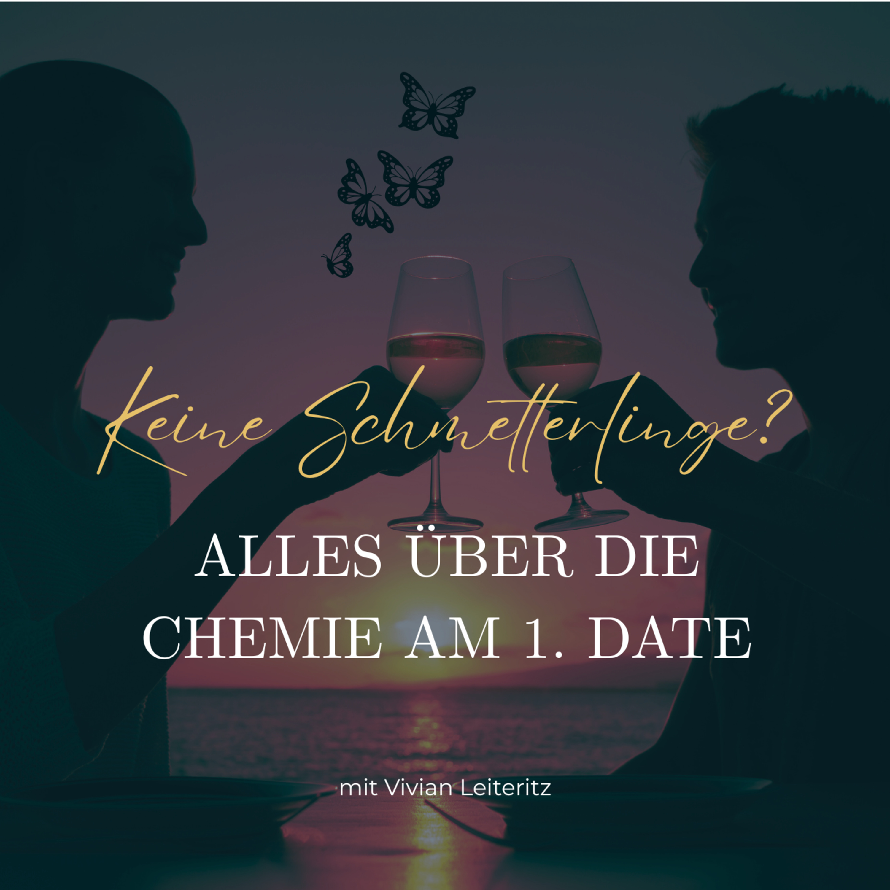Keine Schmetterlinge? – Alles über die Chemie am 1. Date (Folge 7) episode artwork
