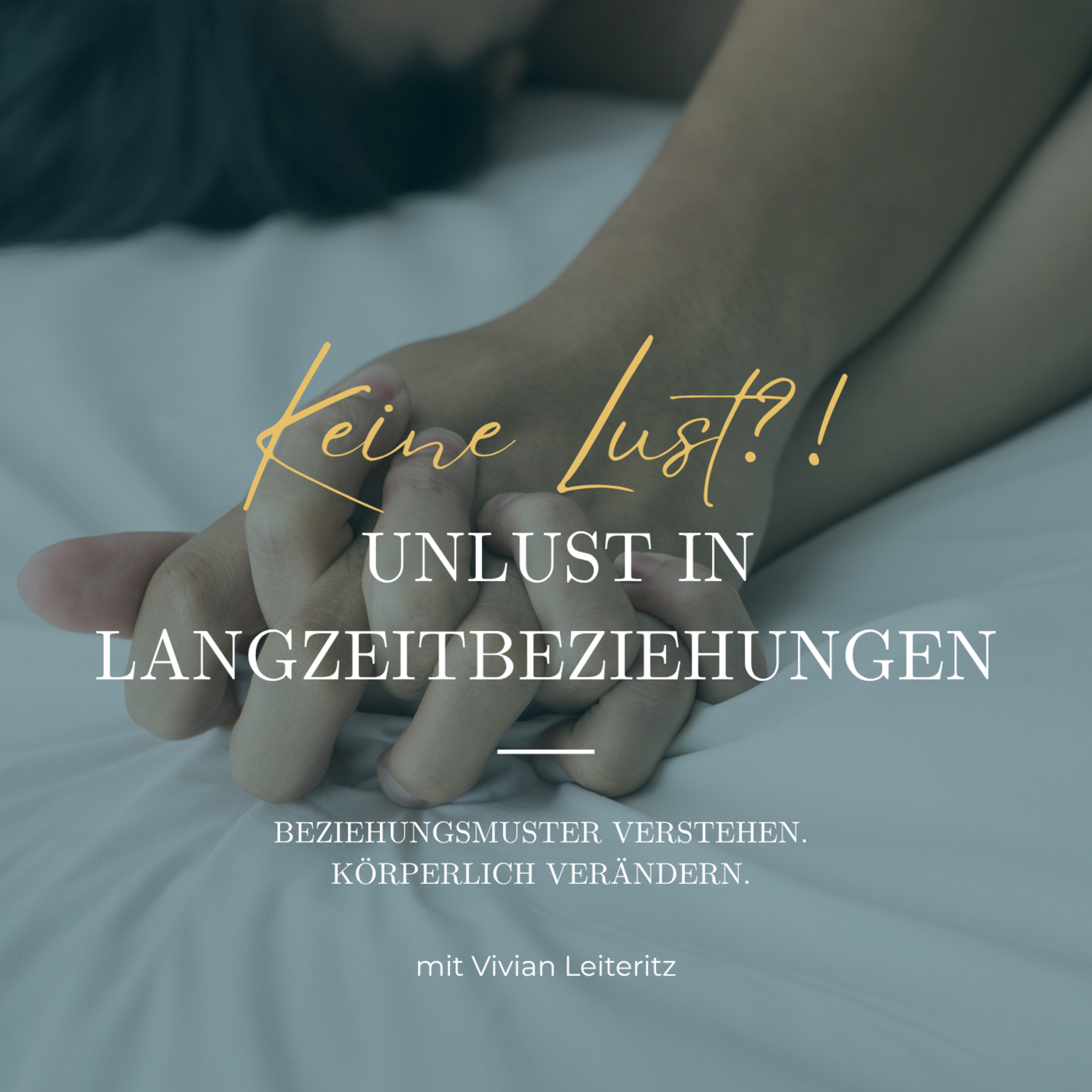 Keine Lust ?! Wie entsteht Unlust in Langzeitbeziehungen? (Folge 11) episode artwork