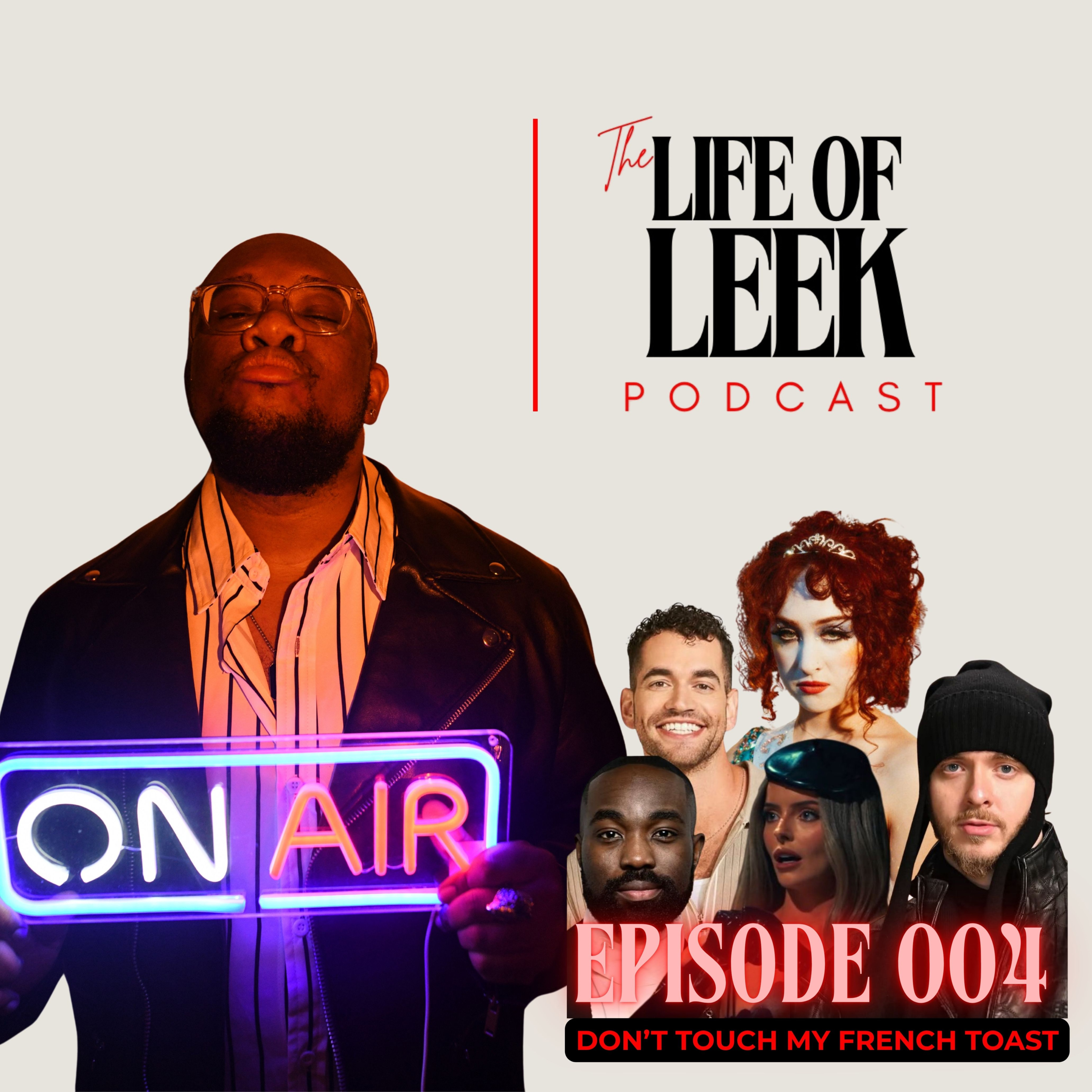 Episode 004: Don’t Touch My French Toast. episode artwork