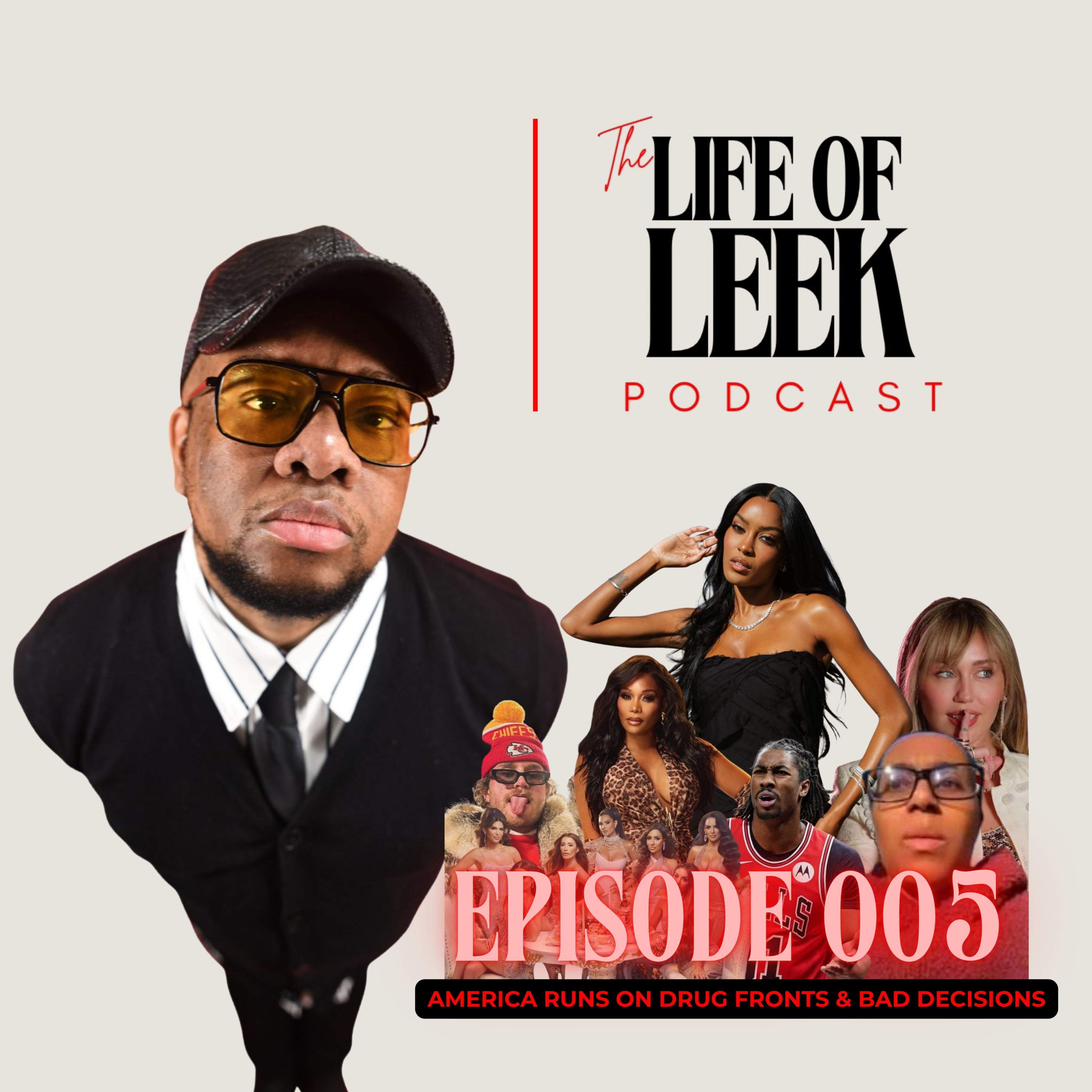 Episode 005: America Runs on Drug Fronts & Bad Decisions episode artwork
