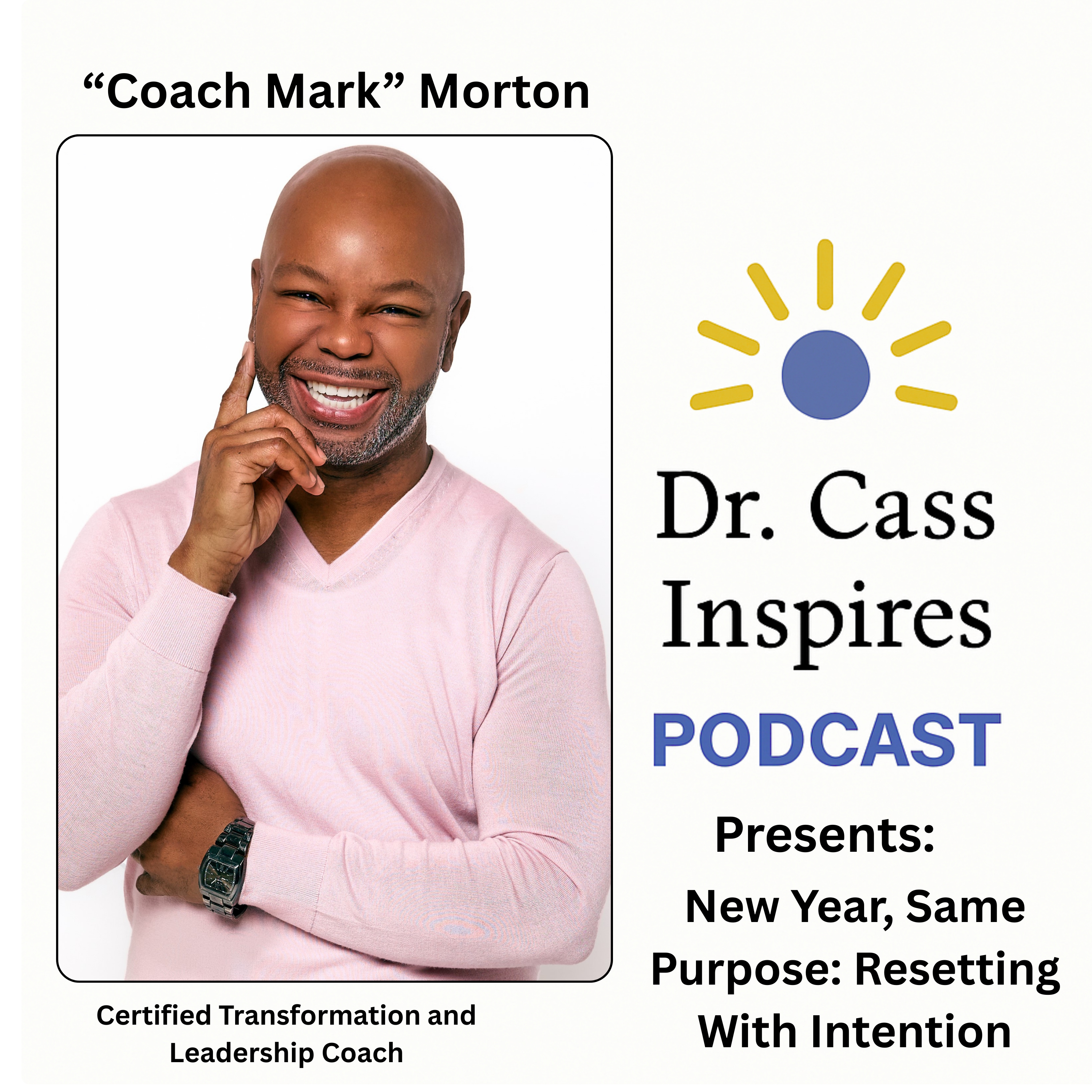 EP 3 | New Year, Same Purpose: Resetting With Intention episode artwork