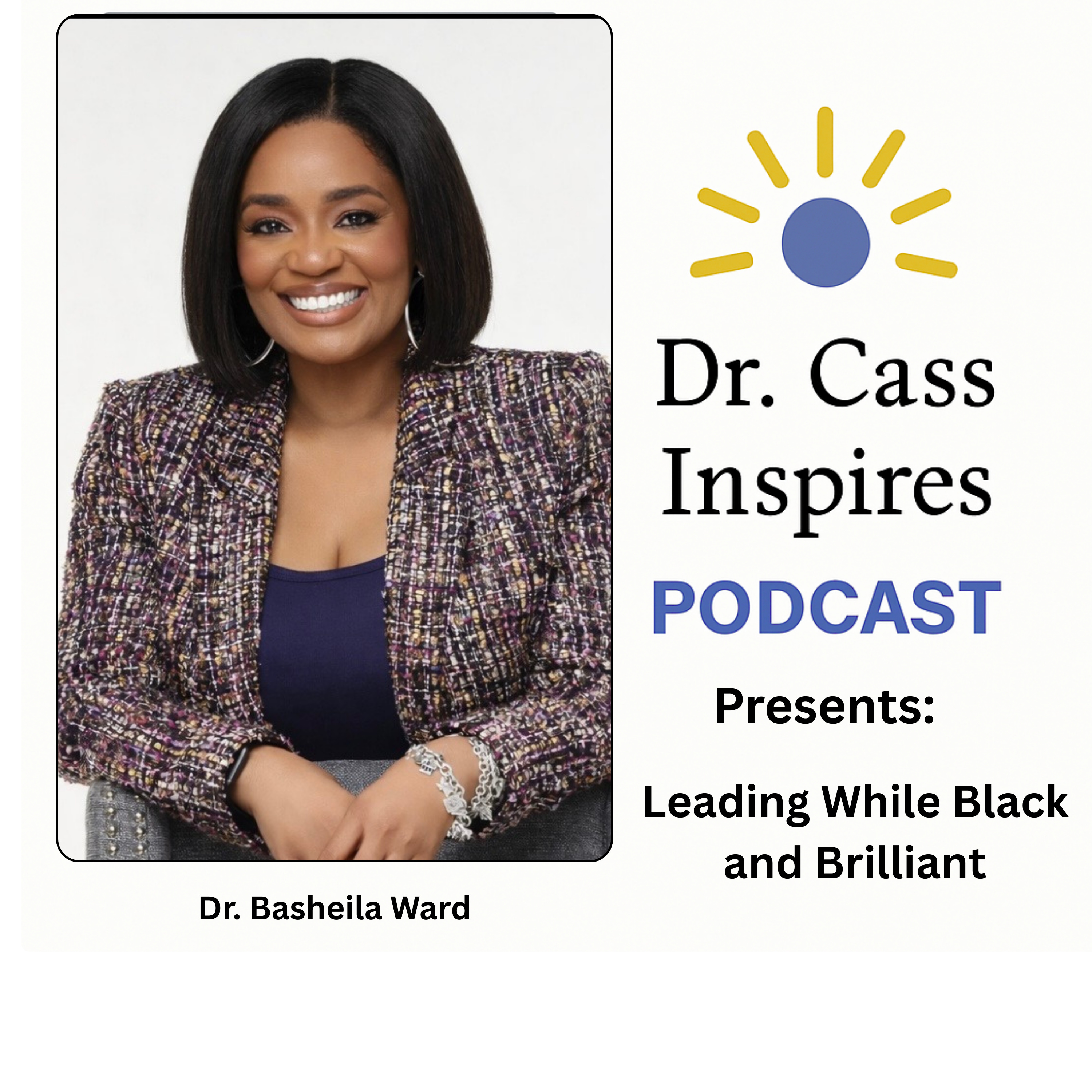 EP 4| Leading While Black and Brilliant episode artwork