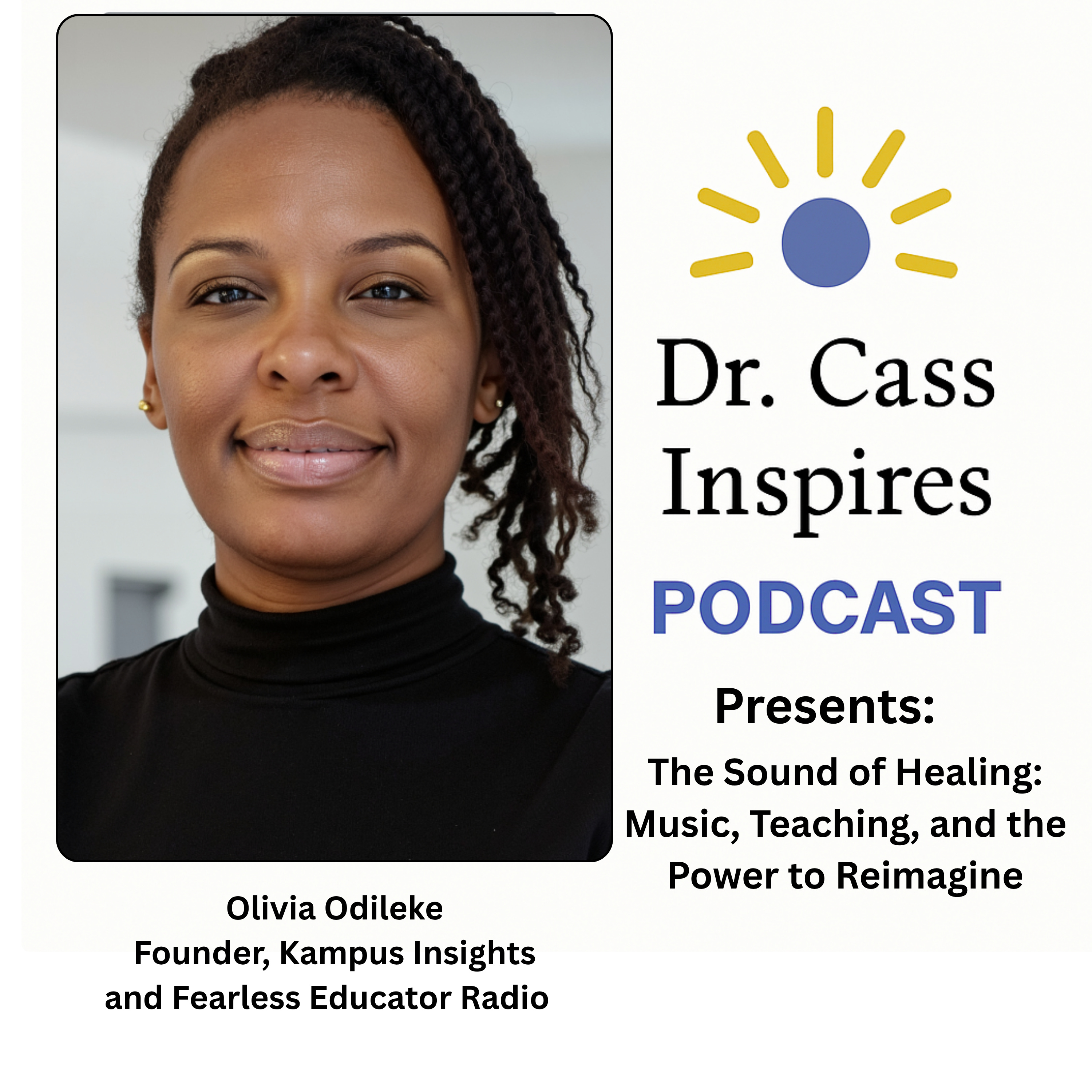 EP 7| The Sound of Healing: Music, Teaching, and the Power to Reimagine episode artwork