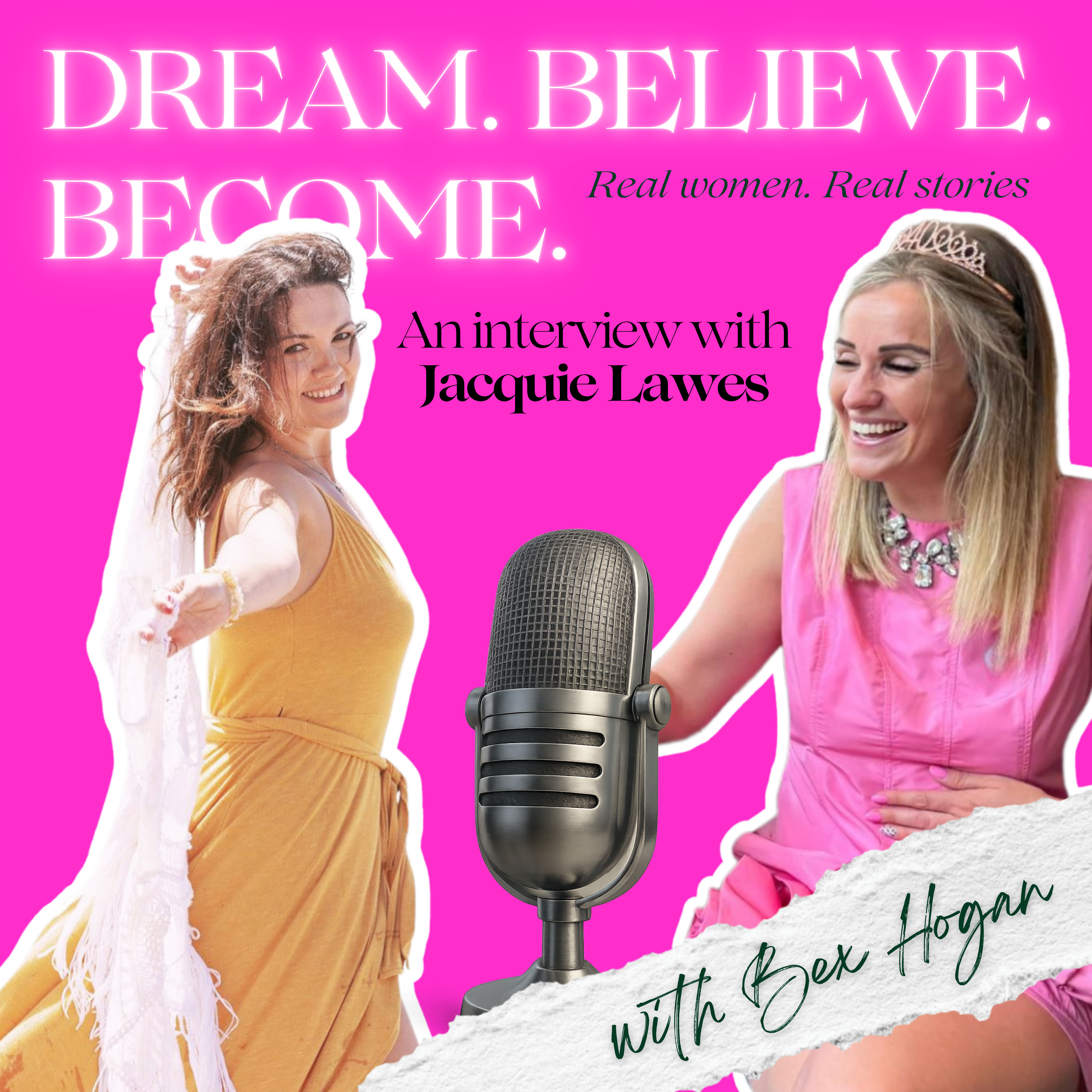 Dream. Believe. Become