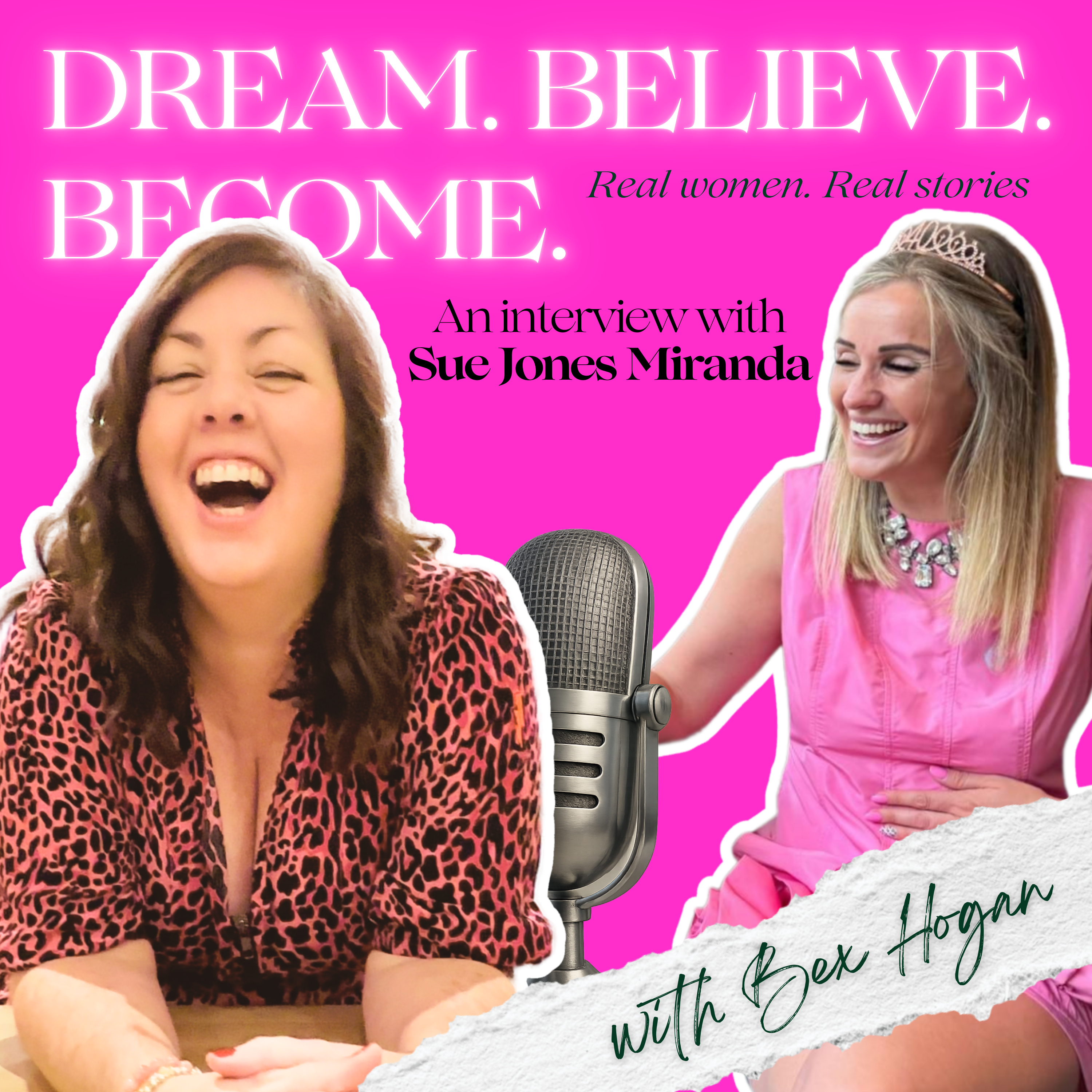 Dream. Believe. Become