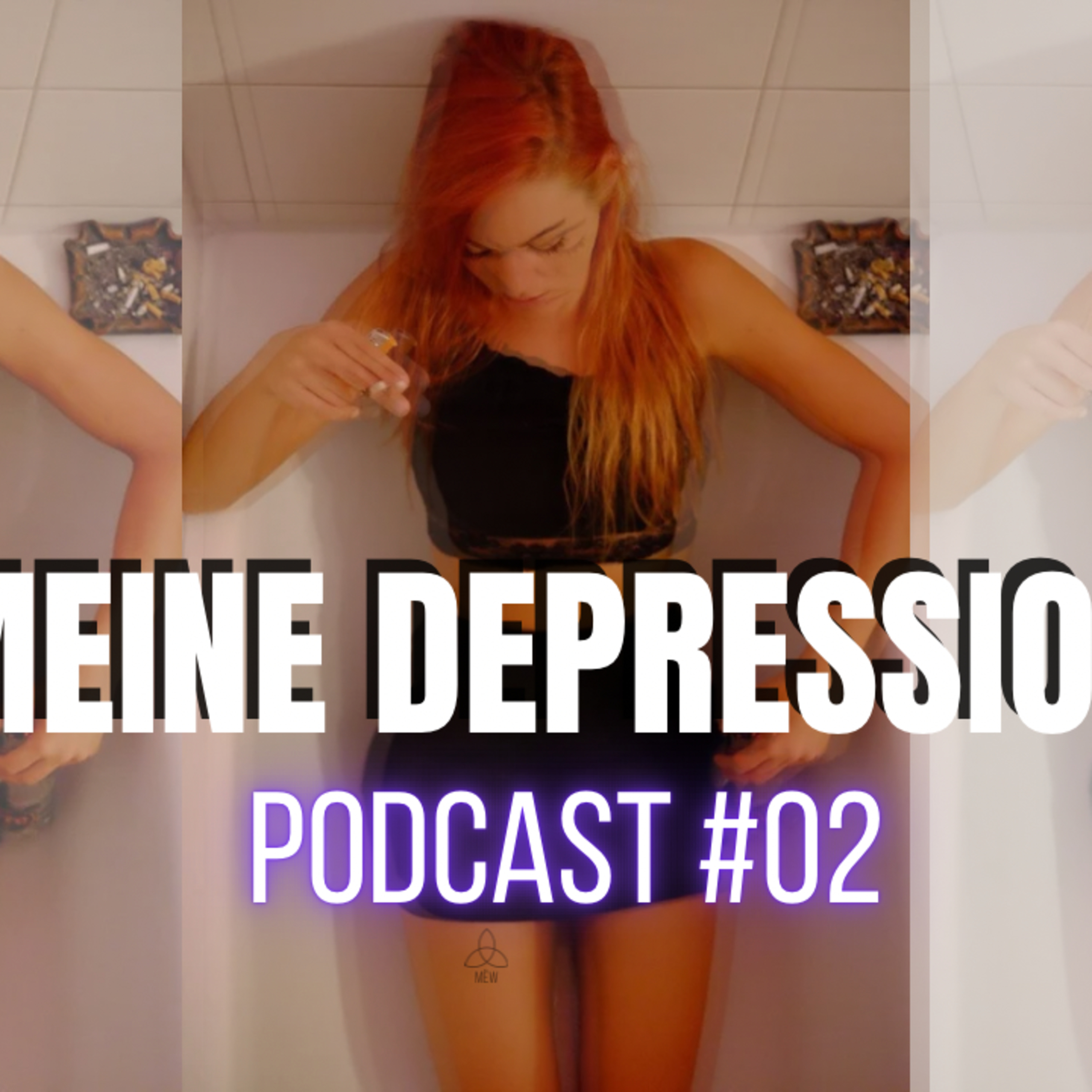 Wie sich Depression wirklich anfühlt - und wie ich wieder aufgestanden bin | PODCAST #02 episode artwork