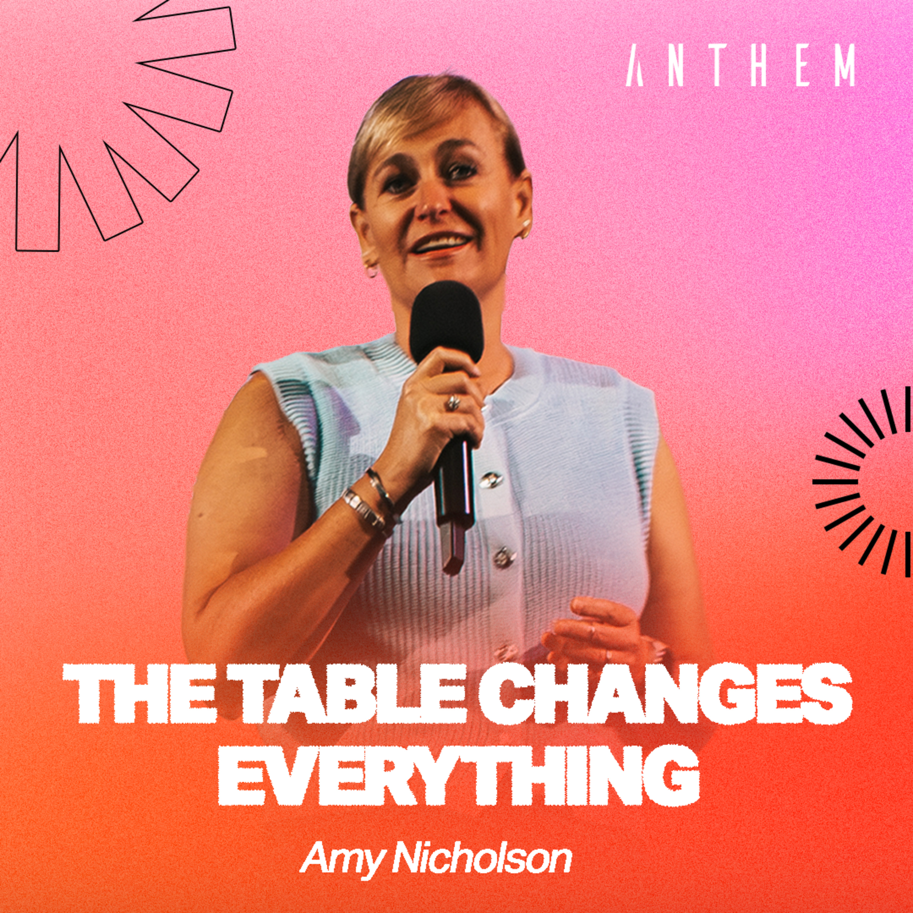 Big Weekend - The Table Changes Everything | Amy Nicholson episode artwork