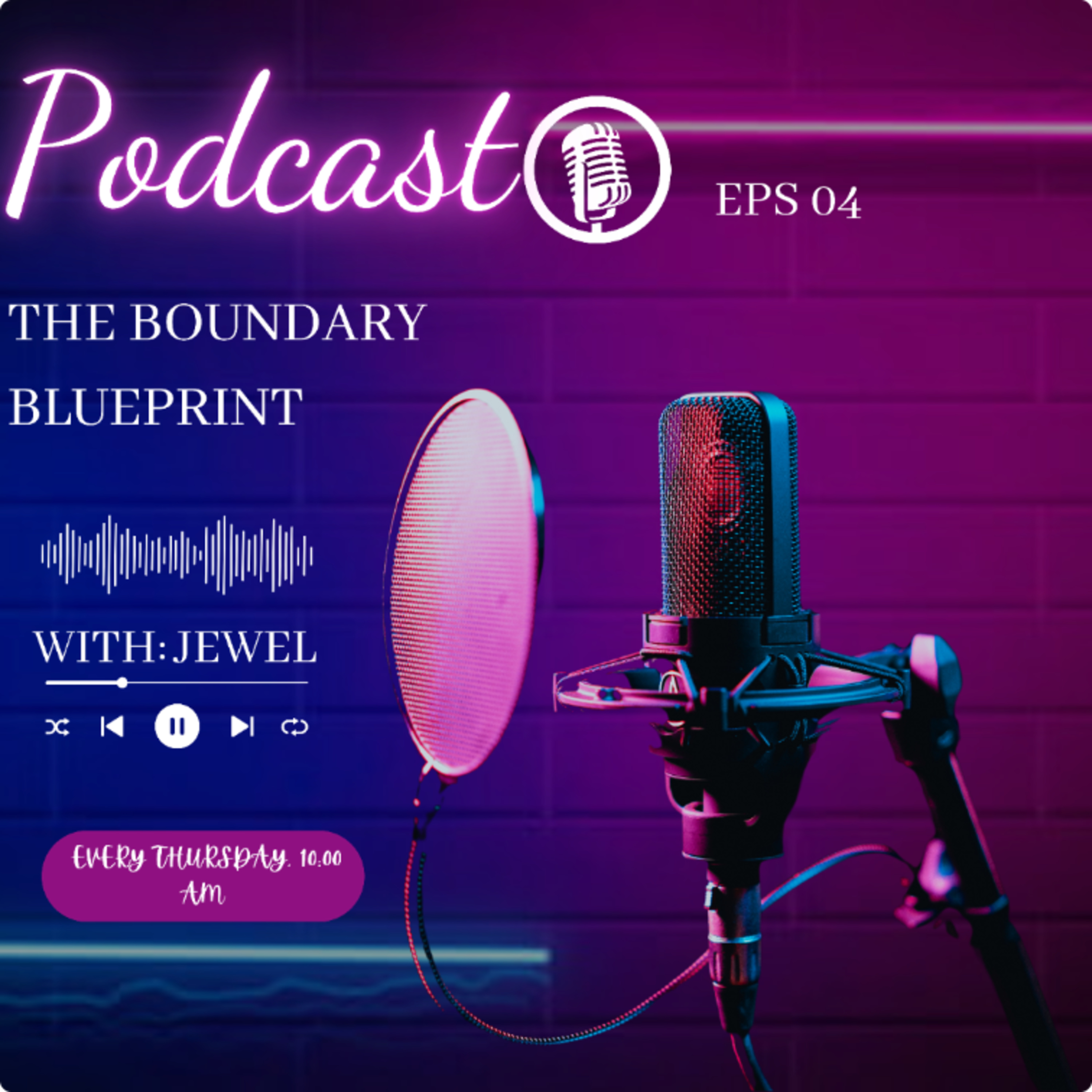The Boundary Blueprint: Protecting Your Peace episode artwork