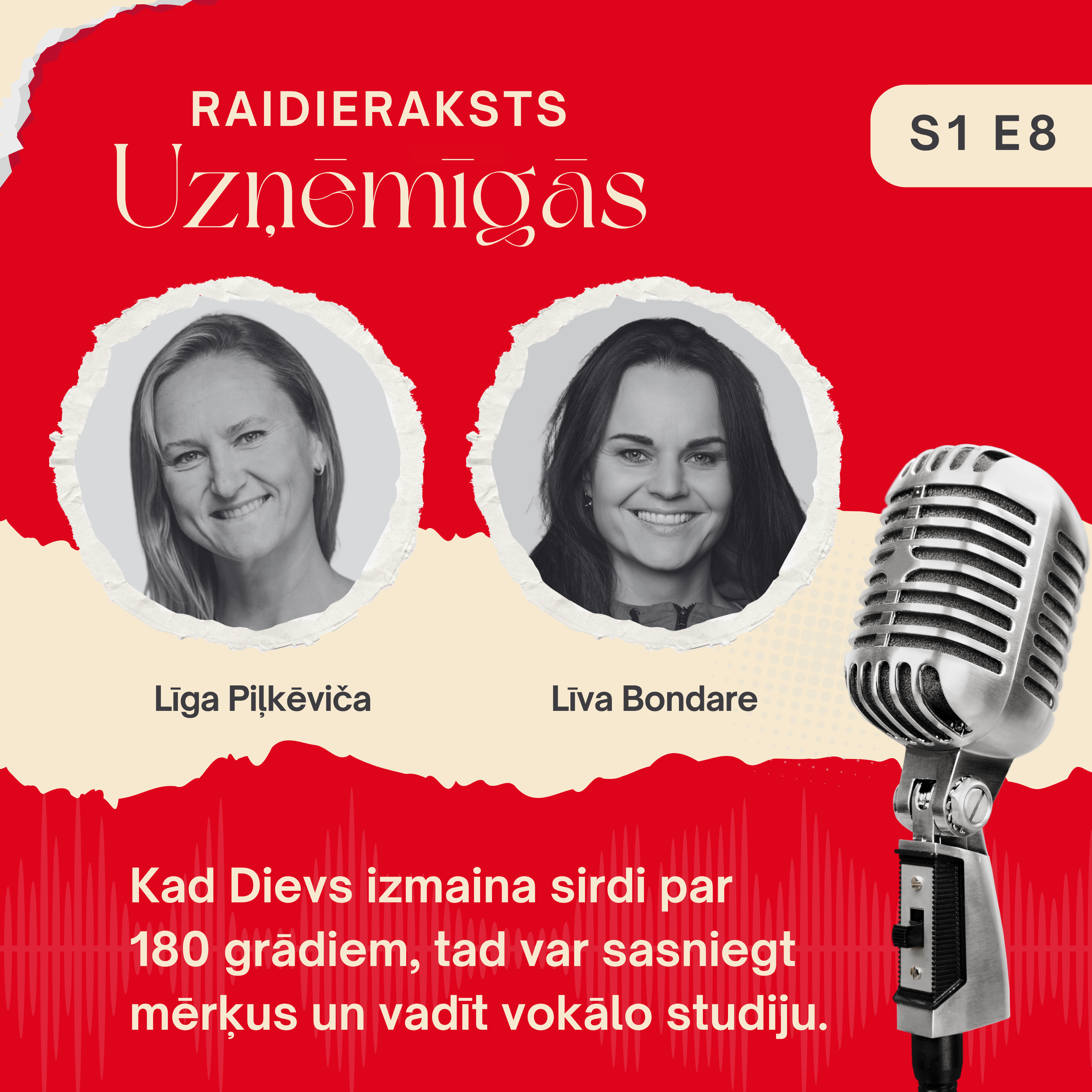 S1 E8: Kad Dievs izmaina sirdi par 180 grādiem, tad var sasniegt mērķus un vadīt vokālo studiju. Saruna ar Līvu Bondari