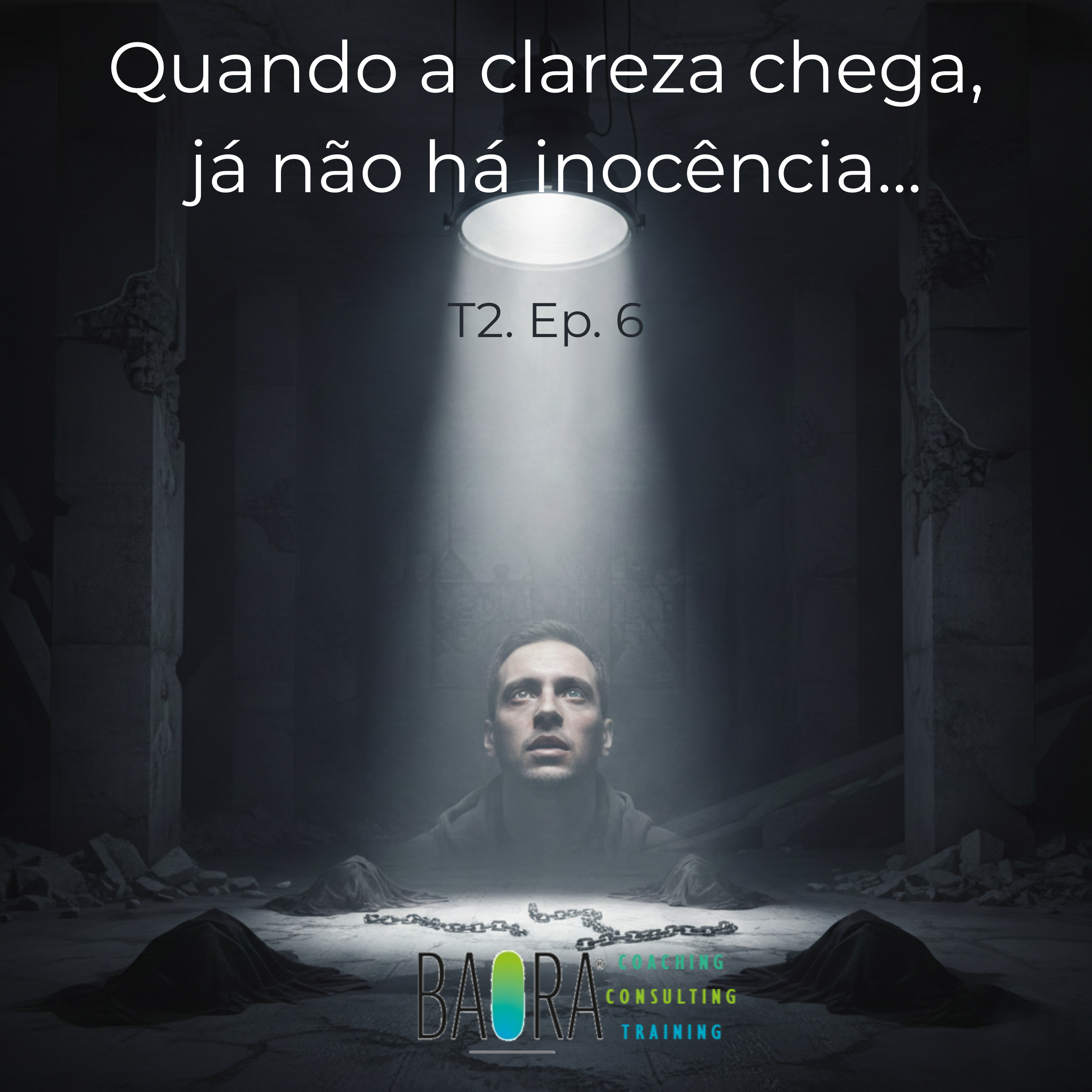 Entre o Antes e o Depois | BAORA Cast