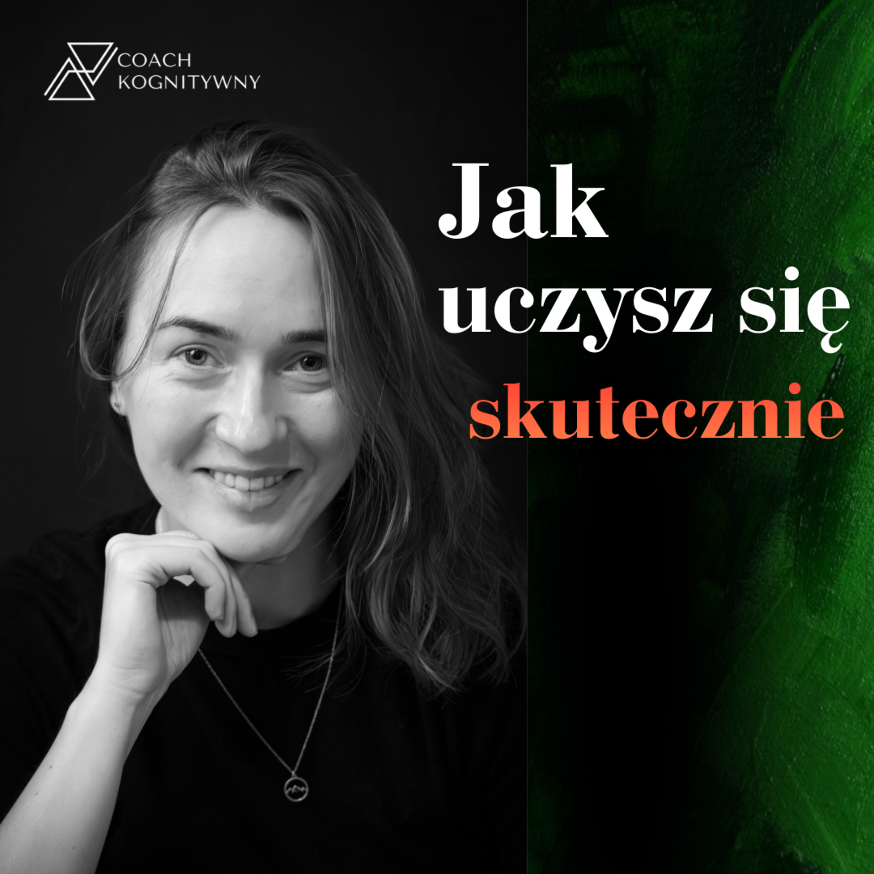 Jak uczymy się skutecznie? Cykl, który decyduje o Twoim rozwoju episode artwork