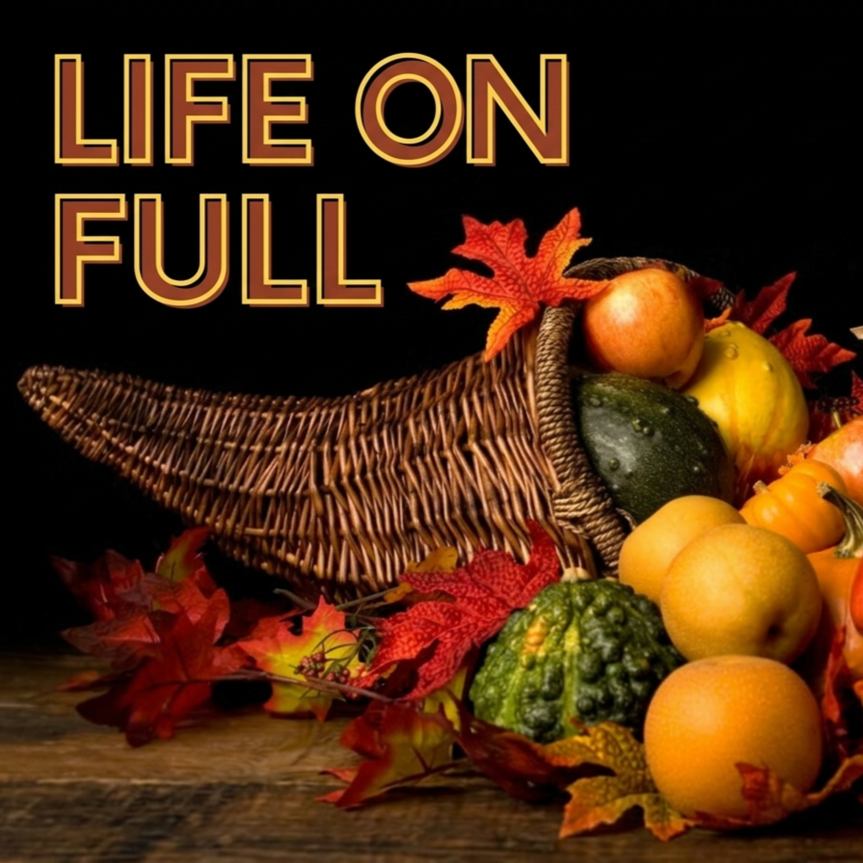 Life on Full episode artwork
