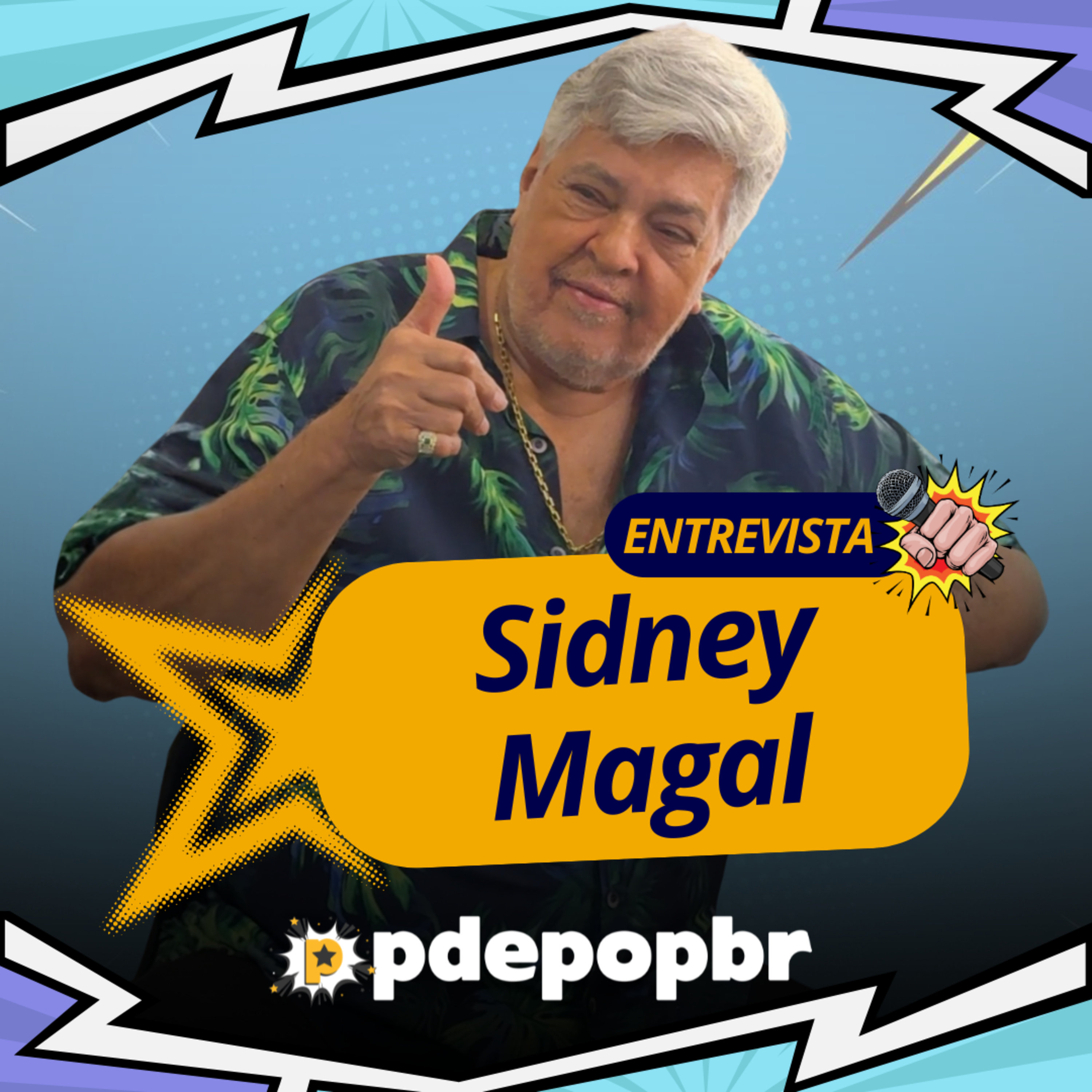 PdePopBR em entrevista exclusiva com o cantor Sidney Magal