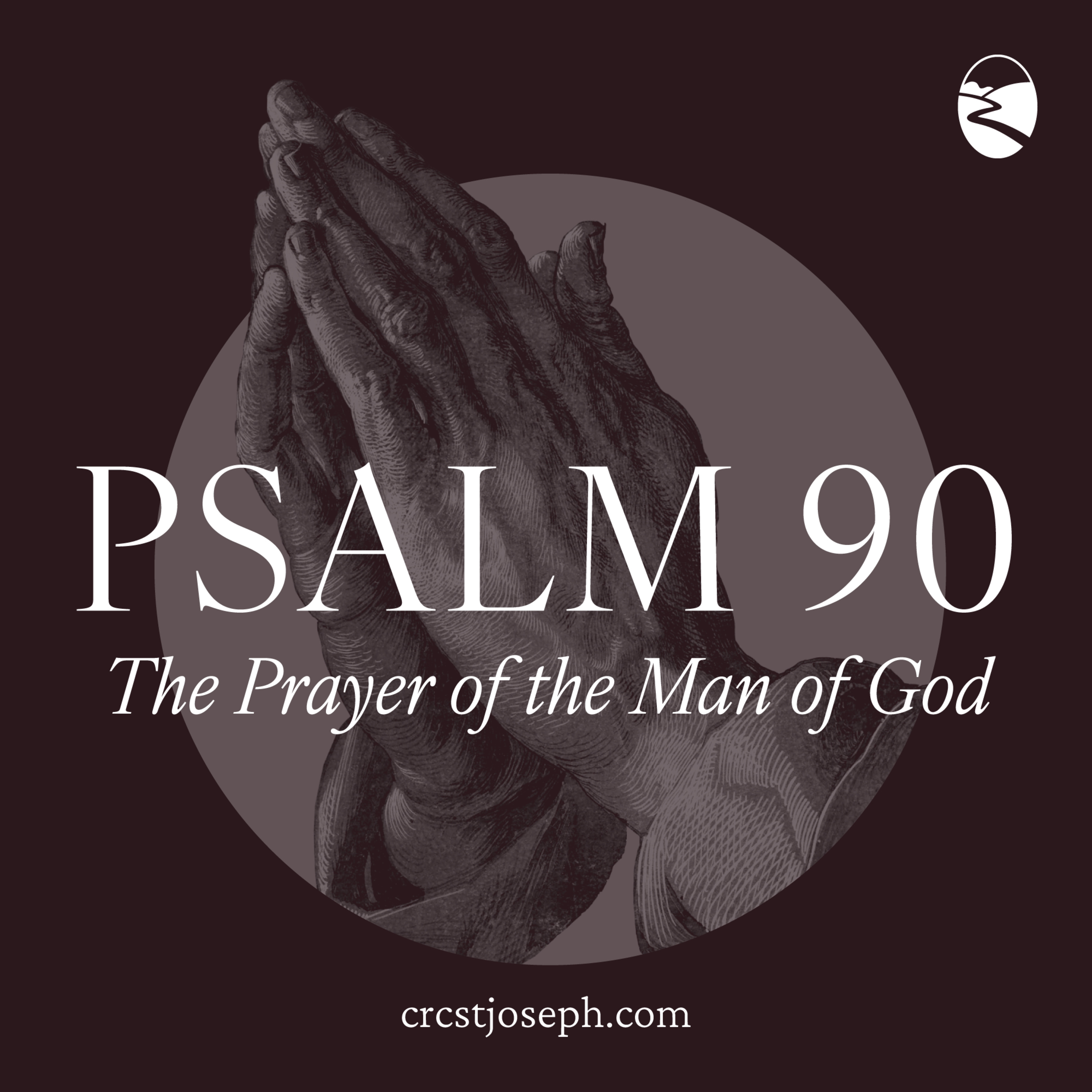 The Prayer of the Man of God – Psalm 90 episode artwork