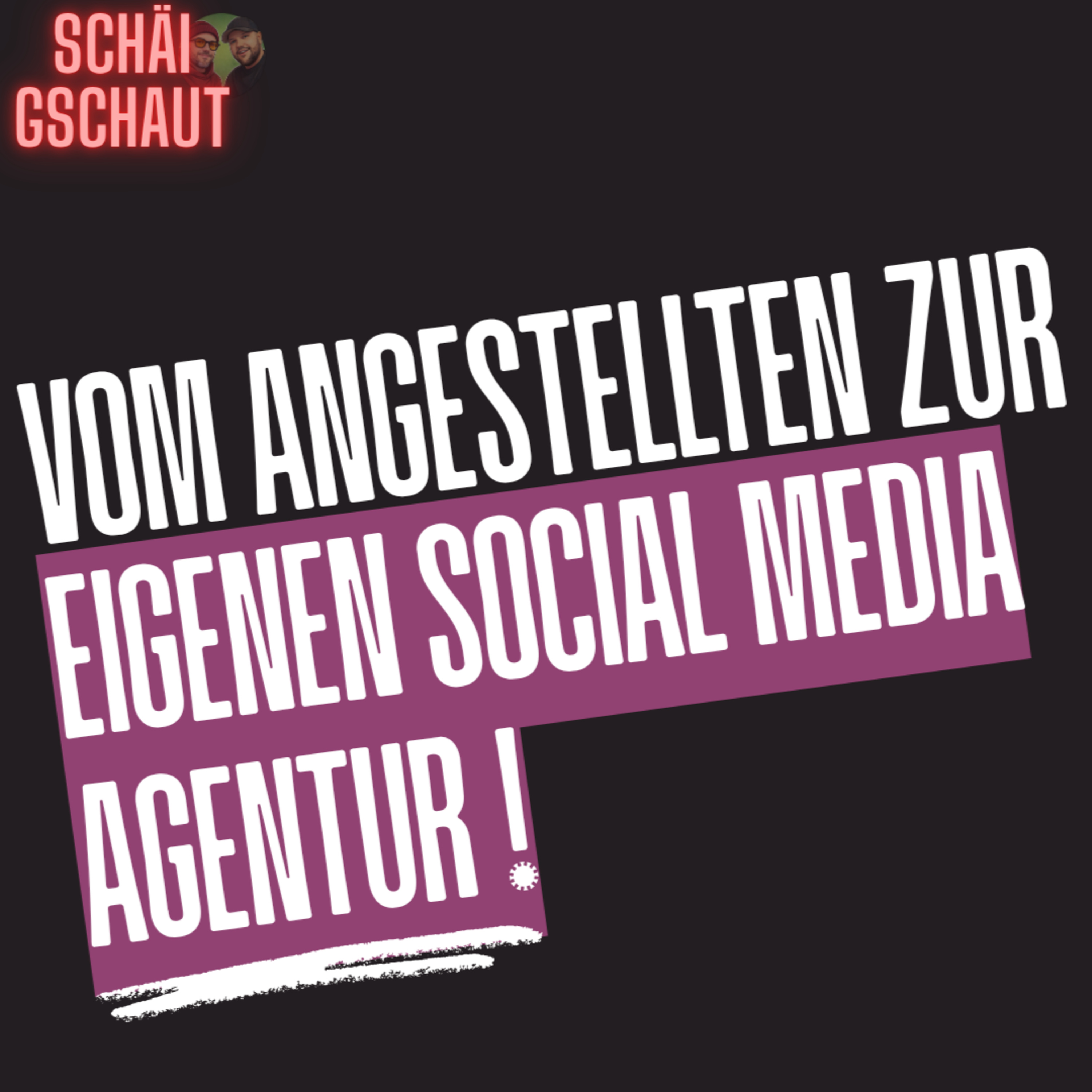 vom angestellten zur eigenen Social Media Agentur ! episode artwork