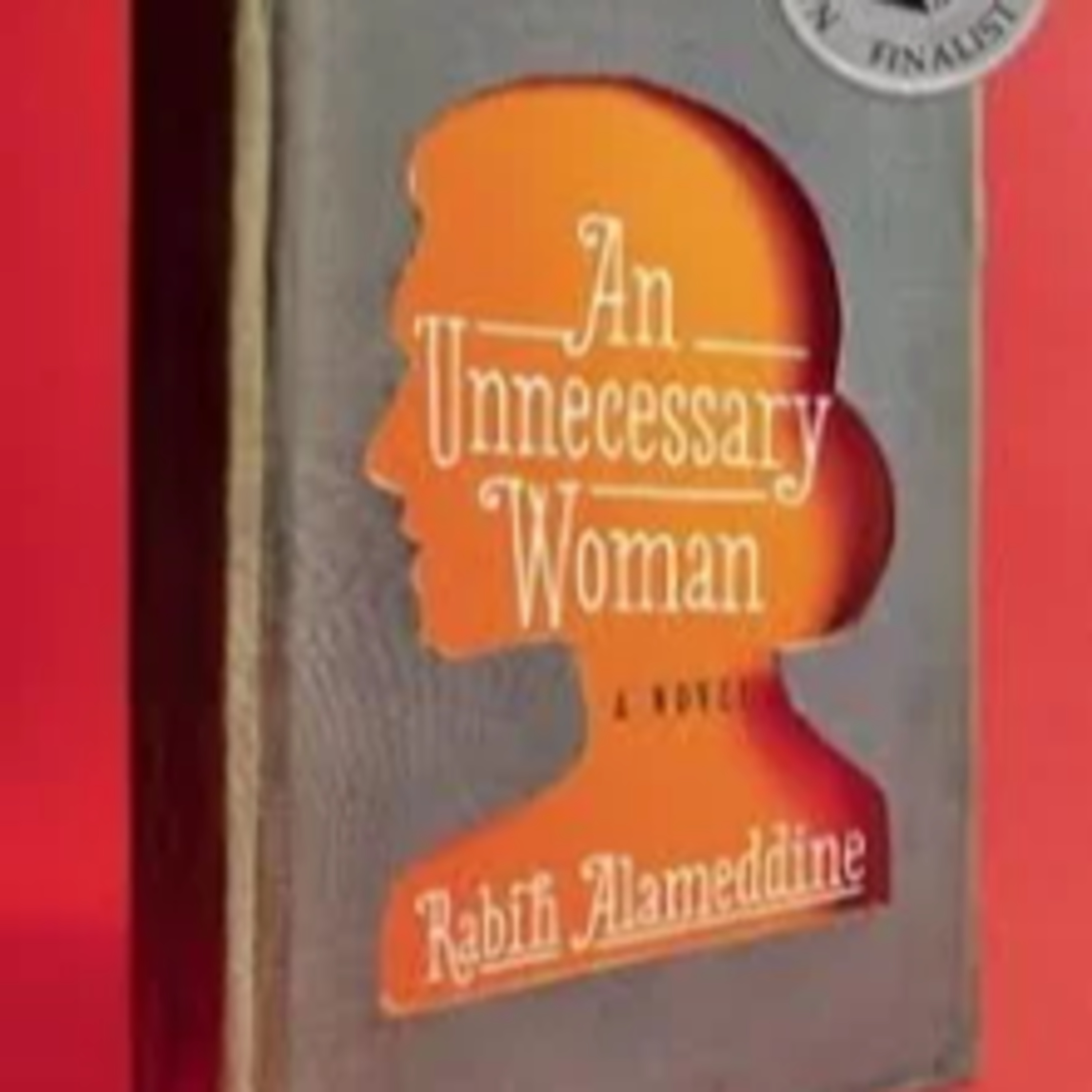 Episode 1-Rabih Alameddine-An unnecessary woman episode artwork