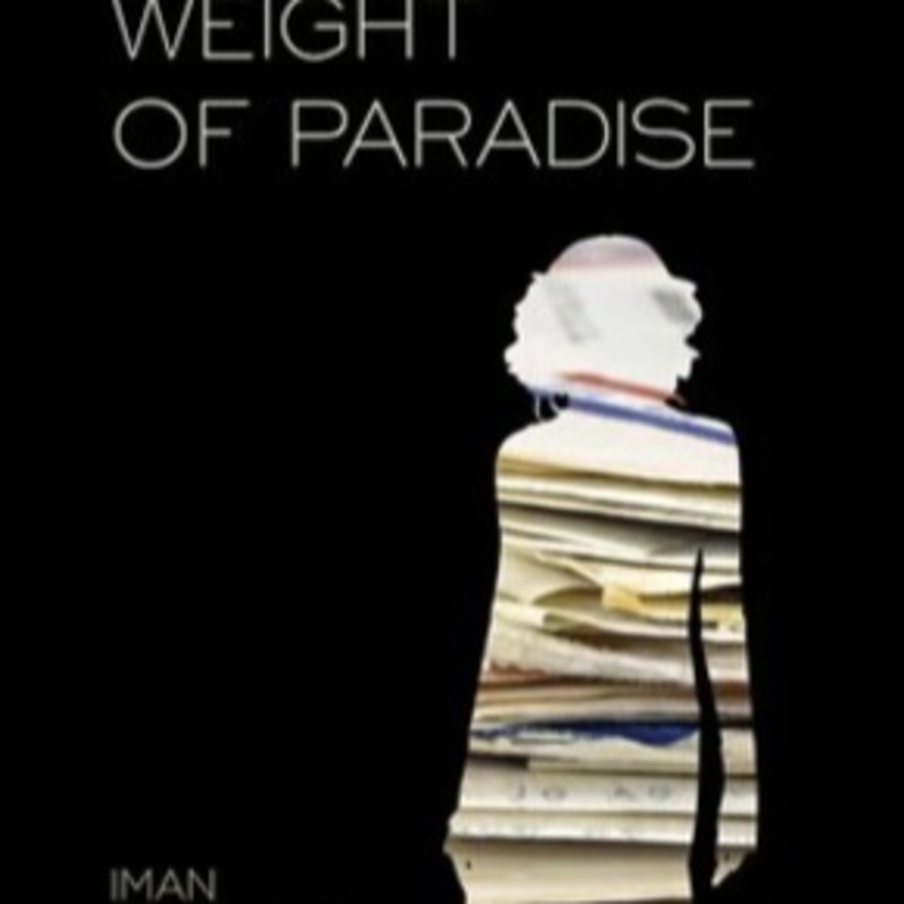 The weight of paradise-Iman Houmaydane episode artwork