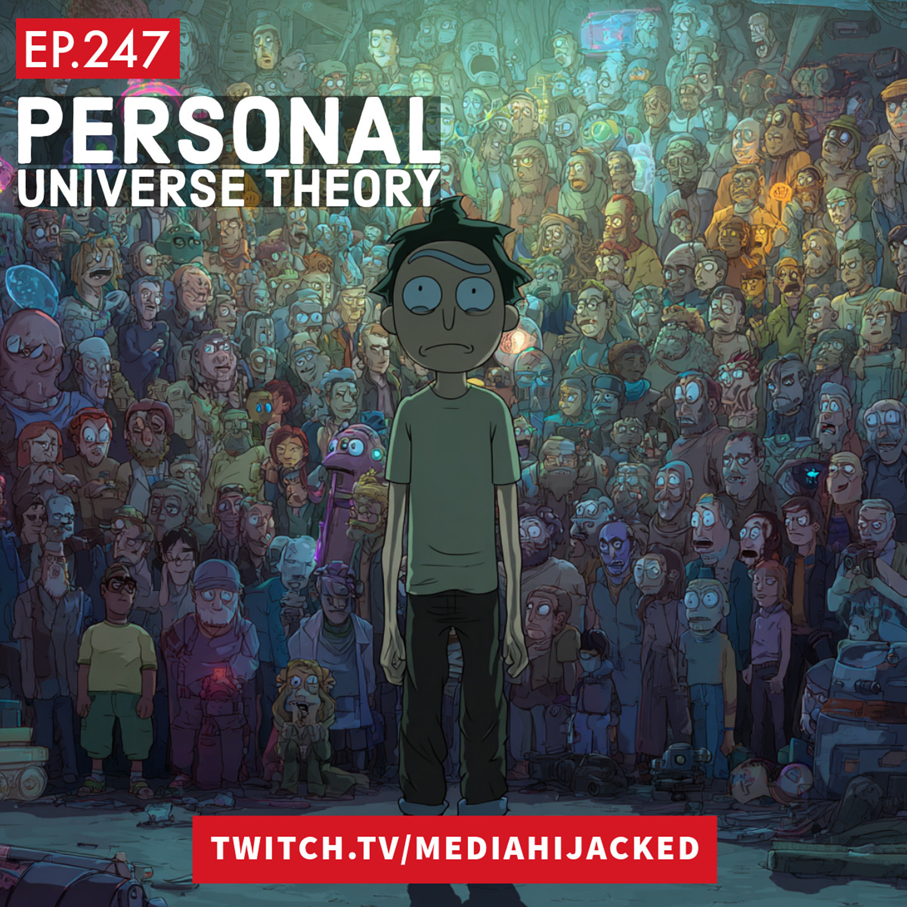 EP. 247 The Personal Universe Theory episode artwork