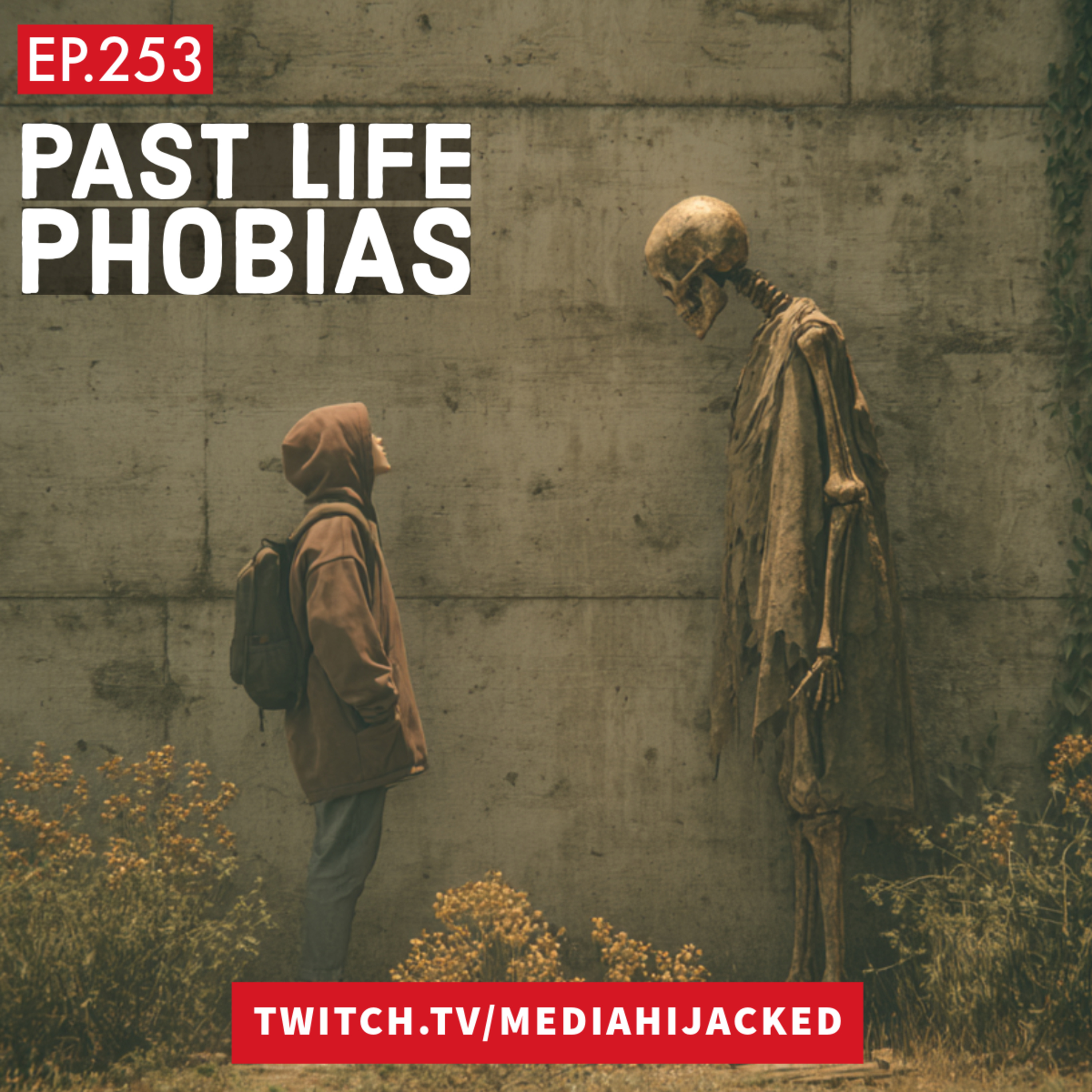 EP. 253 Past Life Phobias episode artwork