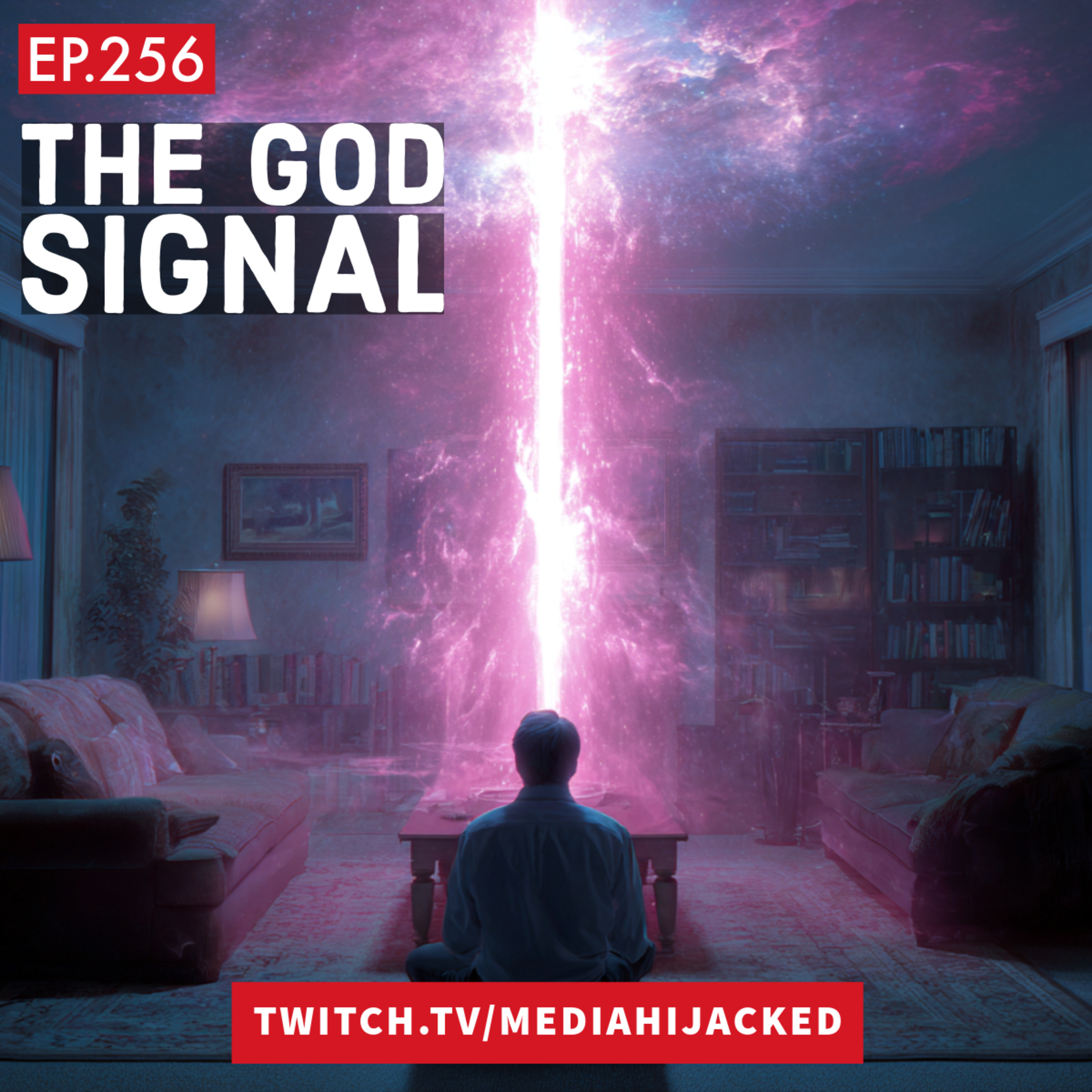 EP.256 The God Signal episode artwork