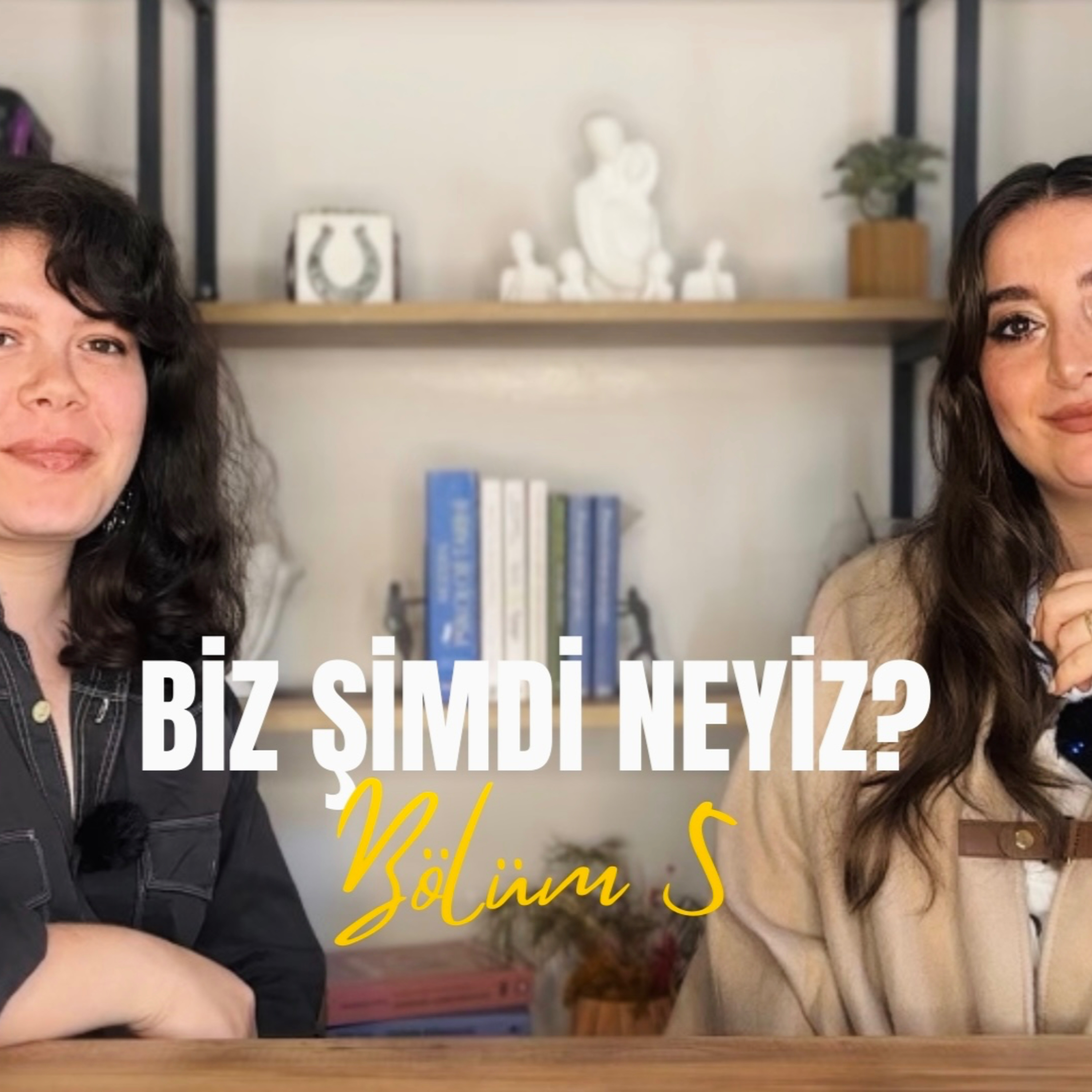 Biz Şimdi Neyiz?
