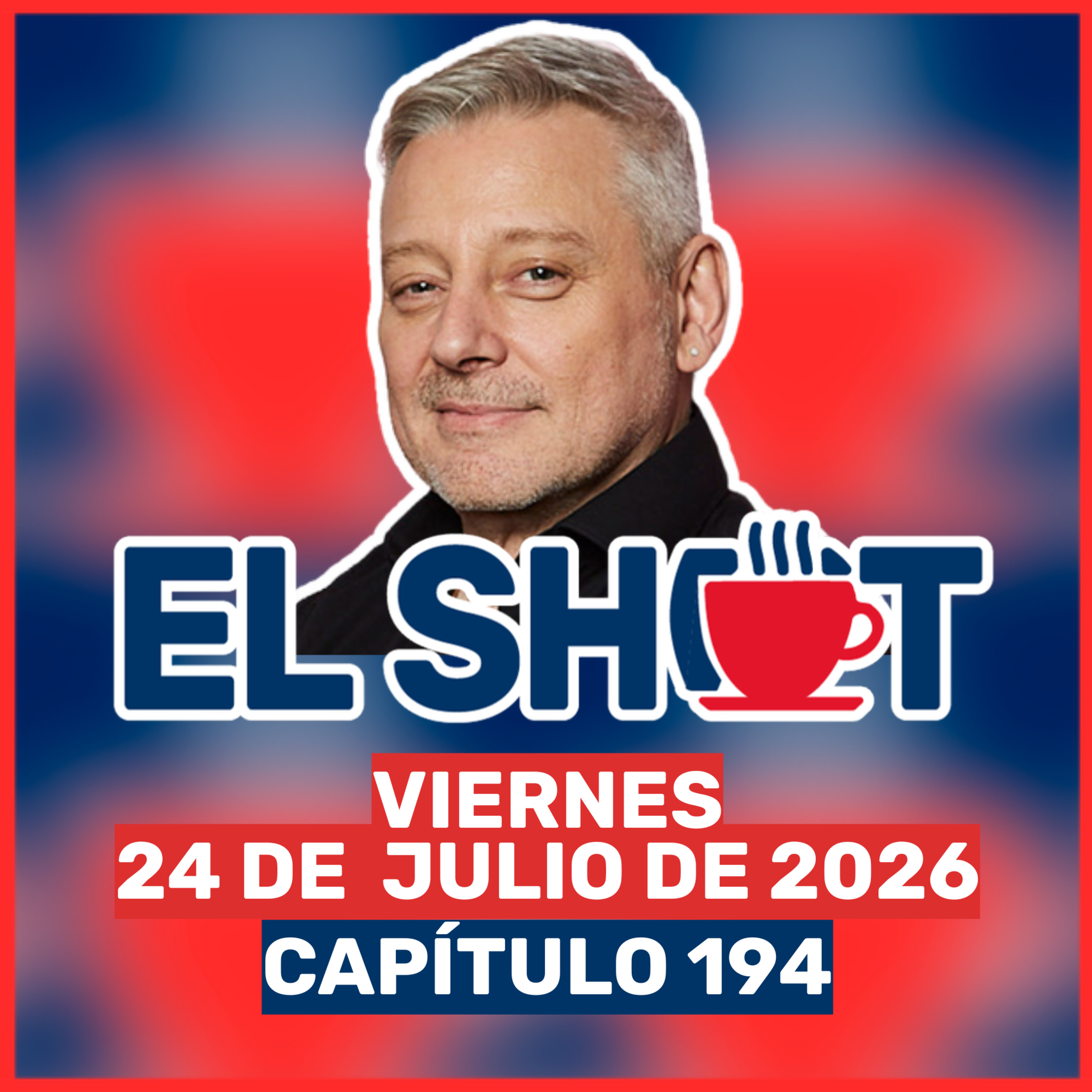 El Shot 24 de julio de 2026