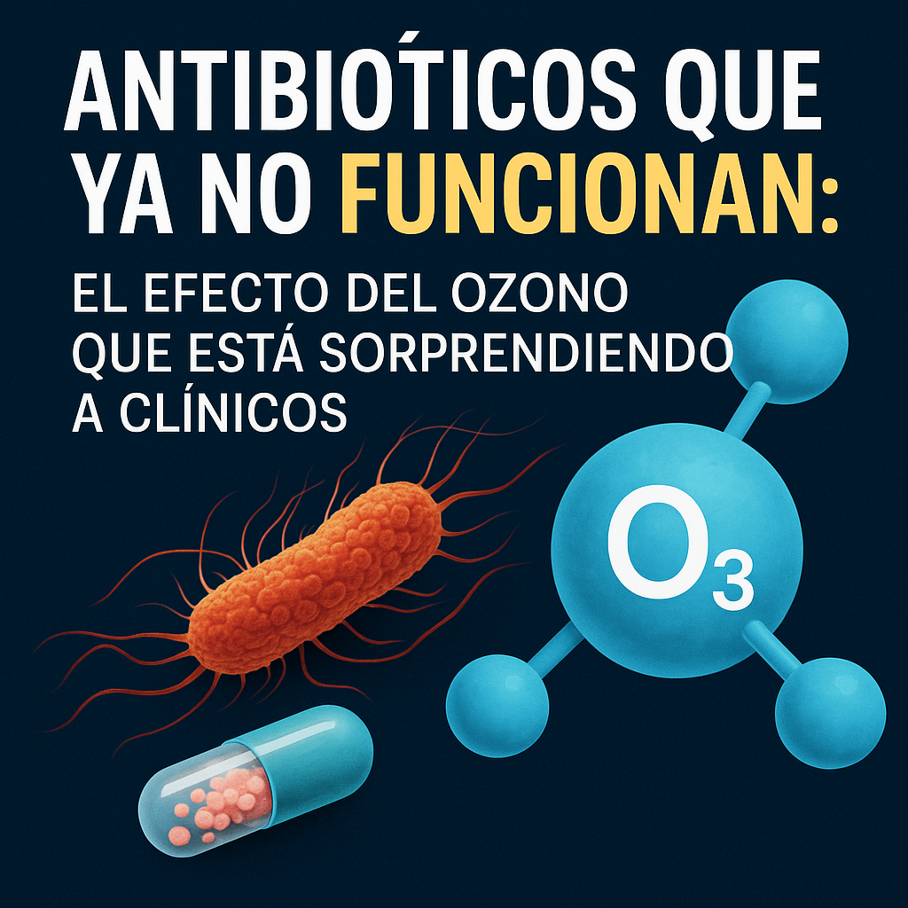 Antibióticos que Ya No Funcionan: El Efecto del Ozono que Está Sorprendiendo a Clínicos episode artwork