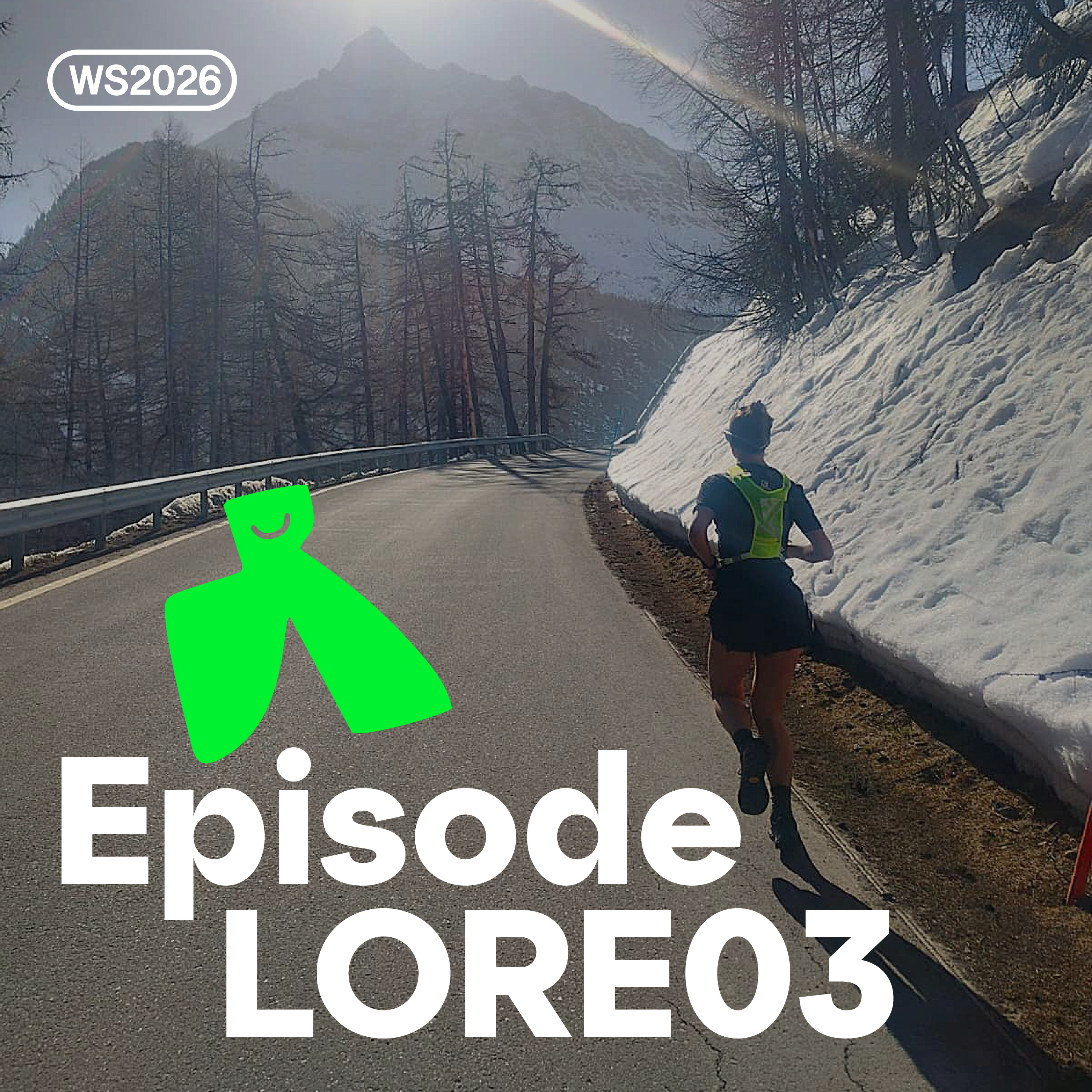 LORE03 - over progressive overload, time on skis, stevige en heel stevige intervaltrainingen, ovomaltine koekjes, foamrollen en spanning rond wedstrijddoelen   +  “super bonne vie”?  episode artwork